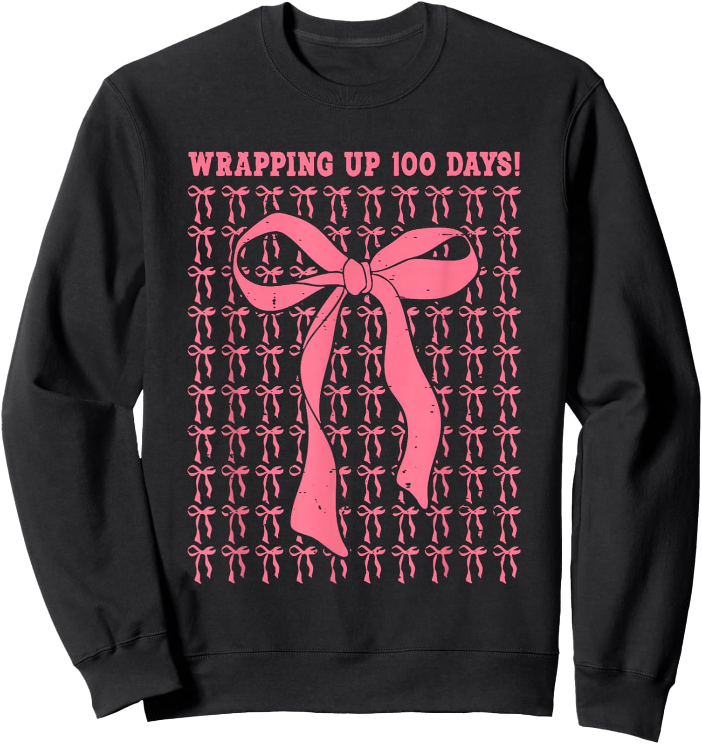 Funny Wrapping Up 100 Days Coquette Bow 100th Day of School Sweatshirt - Sweatshirt | Black