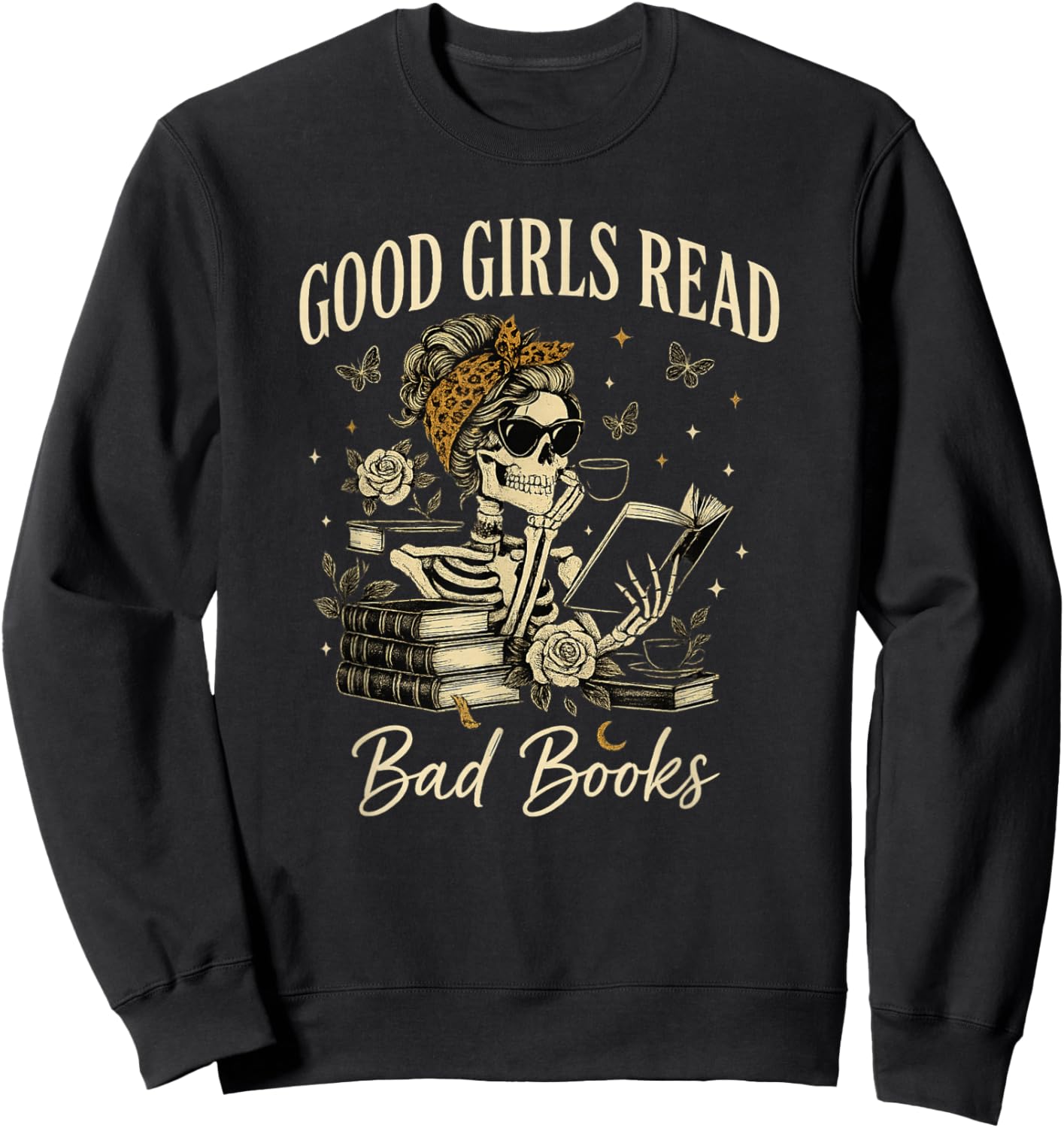 Good Girls Read Bad Books Vintage Skeleton Reader Sweatshirt - Sweatshirt | Black