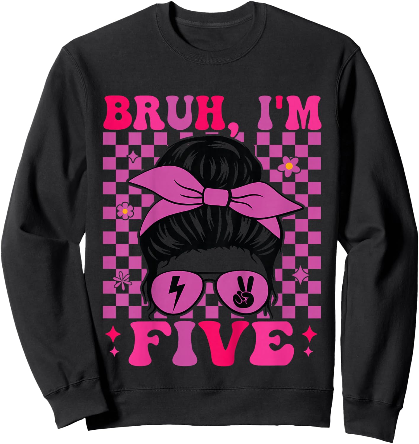 Bruh I'm Five 5 5th Birthday Girls Groovy 5 Years Old Sweatshirt - Sweatshirt | Black