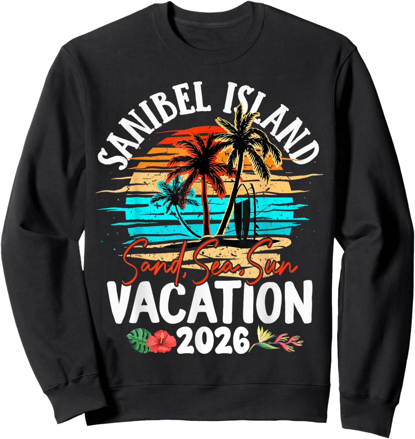Sanibel Island Florida 2026 Vacation Matching Family Group Sweatshirt - Sweatshirt | Black