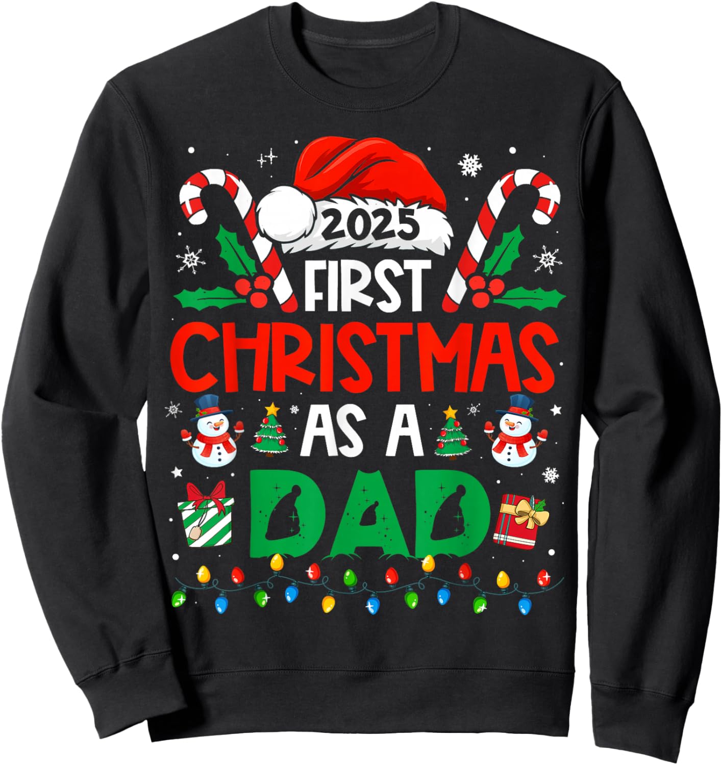 First Christmas As A Dad 2025 Family Matching 1st New Dad Sweatshirt - Sweatshirt | Black