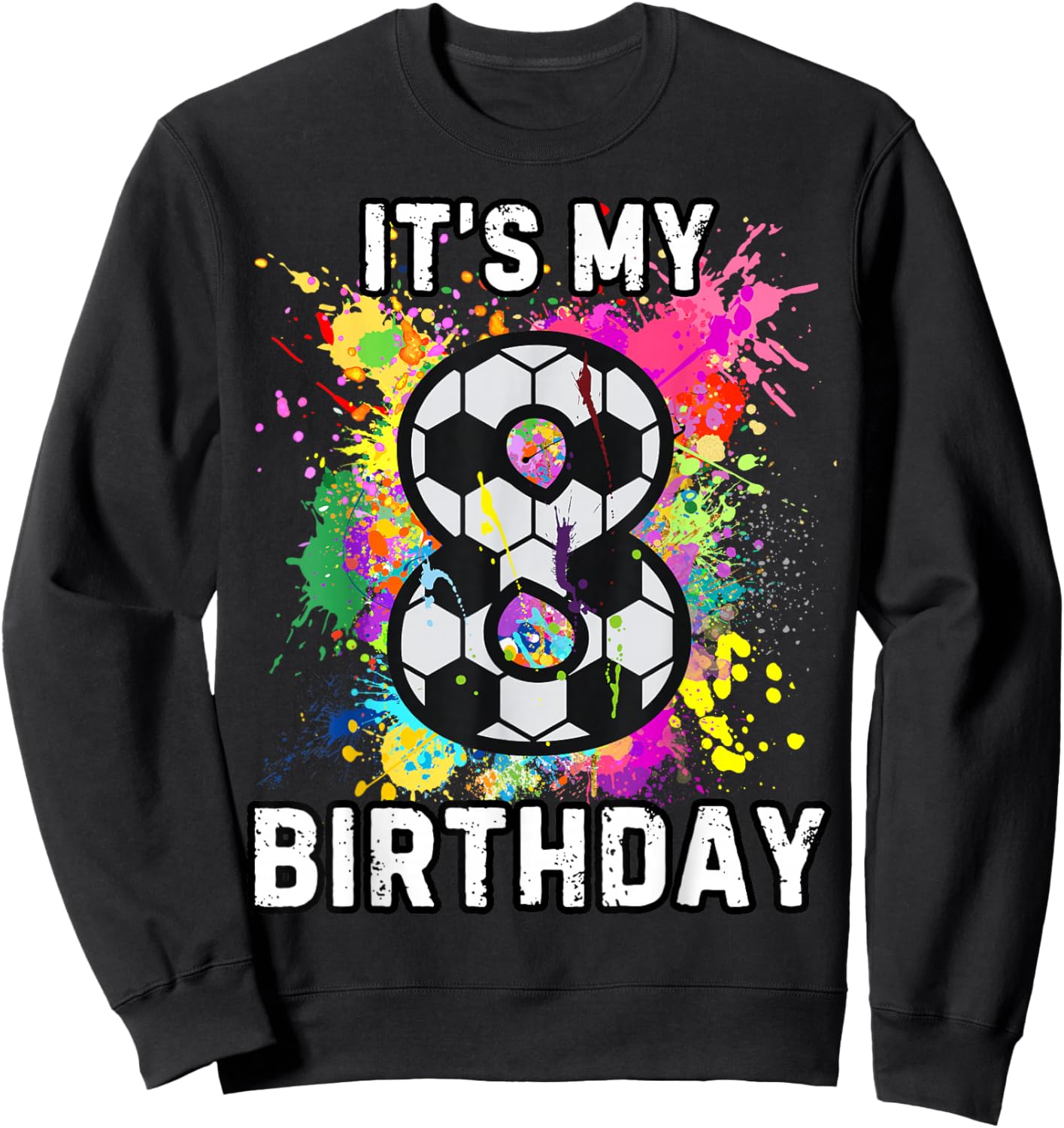 Soccer Birthday 8 Sweatshirt - Sweatshirt | Black