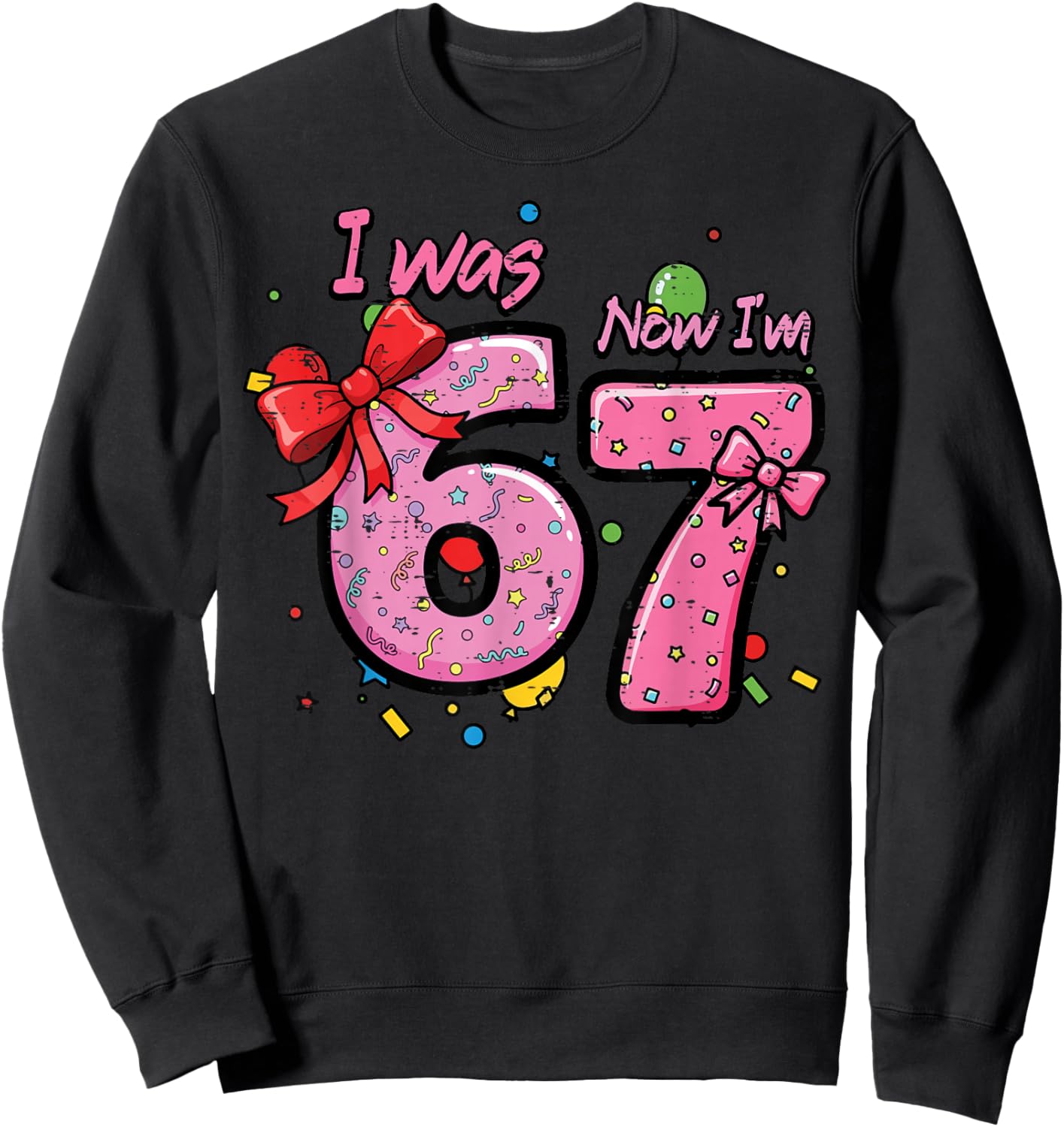 7th Birthday I was 6 Now Im 7 Bow Six Seven Girls Kids Youth Sweatshirt - Sweatshirt | Black