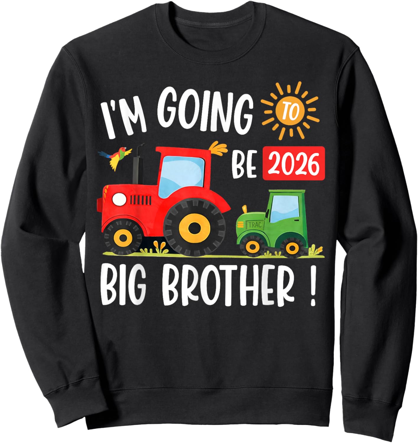 Kids I’m Going to Be A Big Brother Tractor Sweatshirt - Sweatshirt | Black