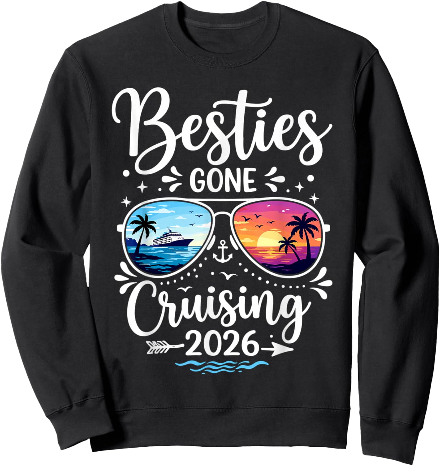 Besties Gone Cruising 2026 Girls Matching Friends Cruise Sweatshirt - Sweatshirt | Black