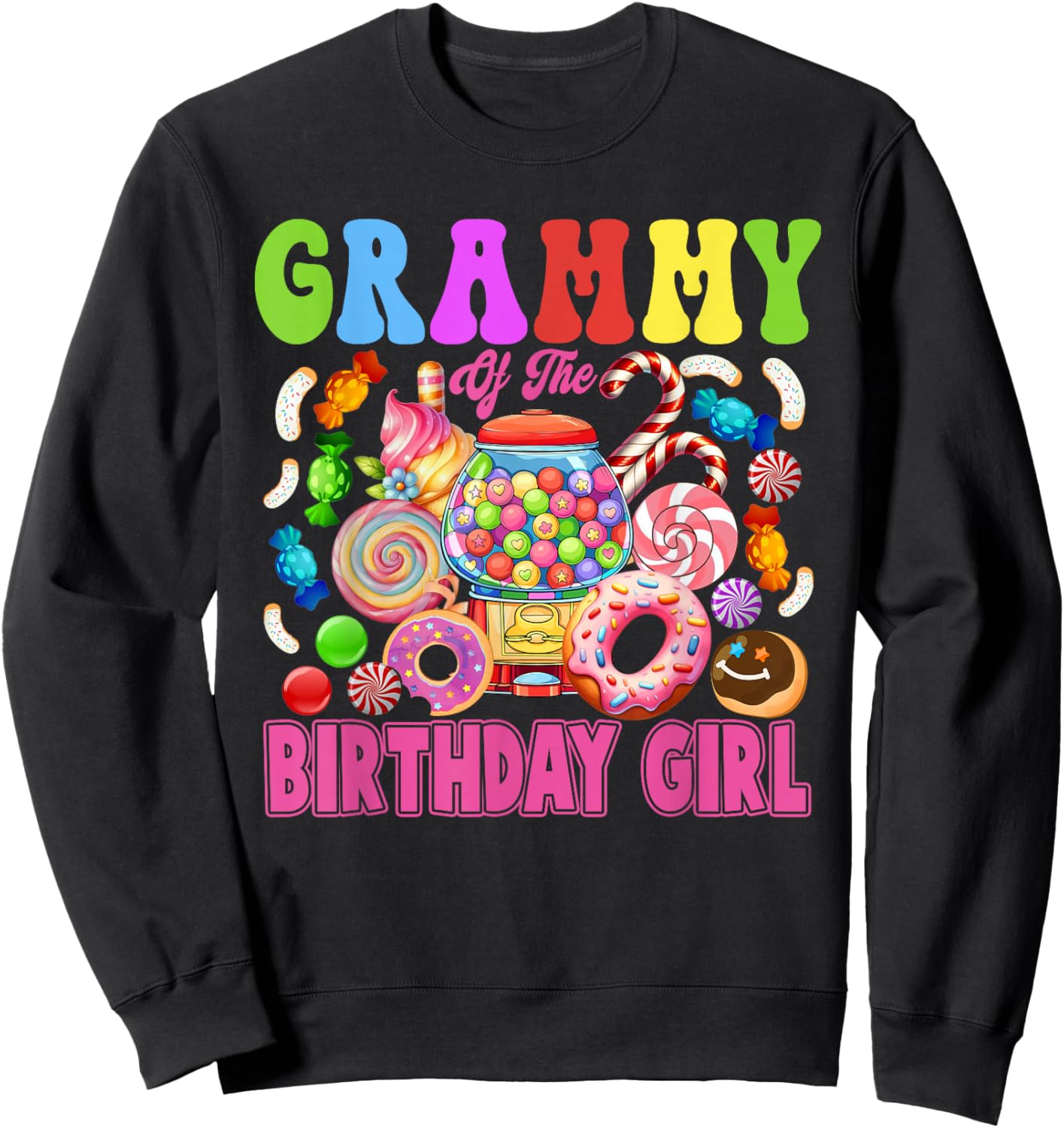 Grammy of The Birthday Girl Candyland Matching Family Sweatshirt - Sweatshirt | Black