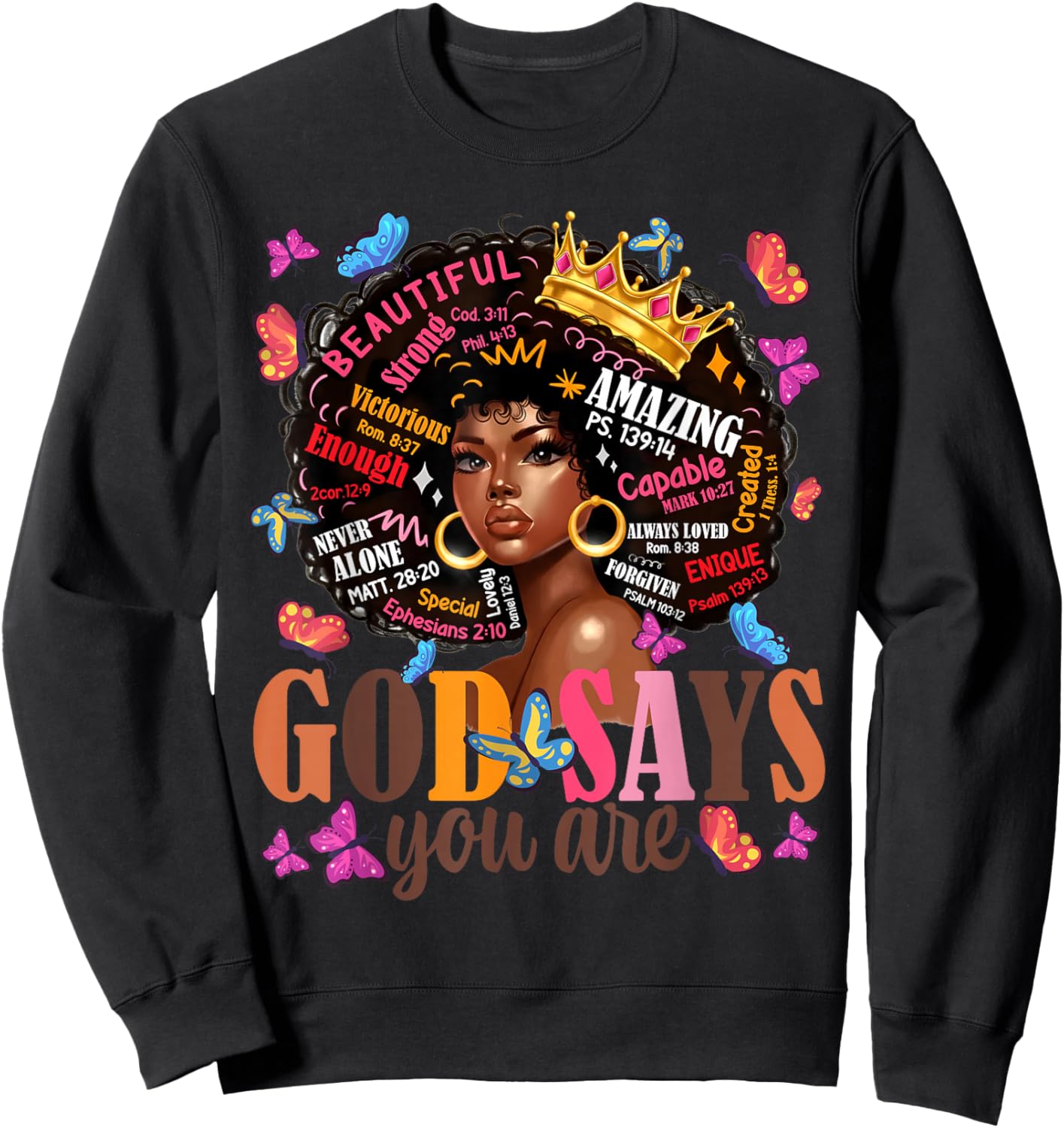 God Says You are Black History God Says I Am Afro Girl Women Sweatshirt - Sweatshirt | Black