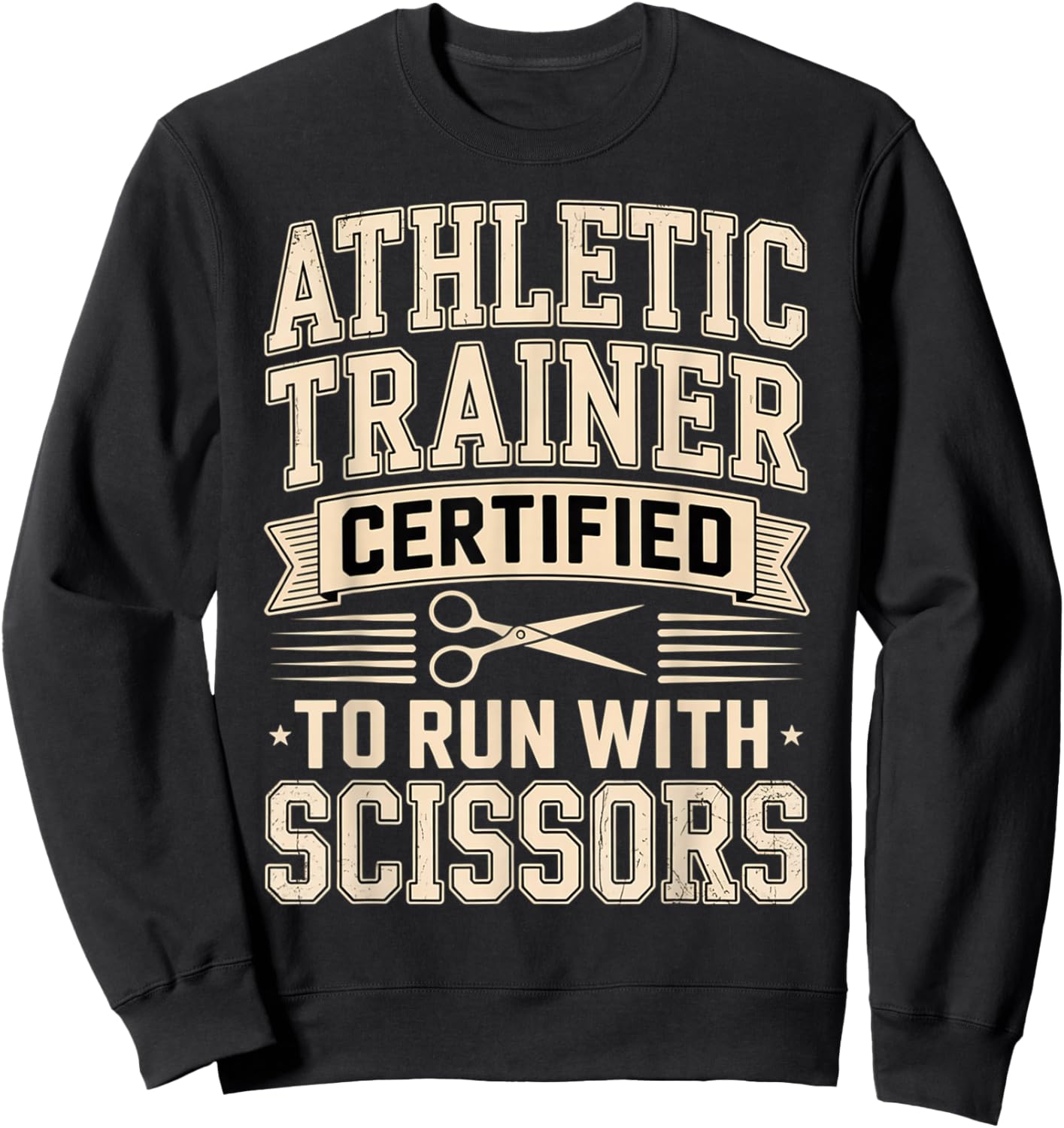 Athletic Trainer Funny Run with Scissors Graduation 2026 Sweatshirt - Sweatshirt | Black