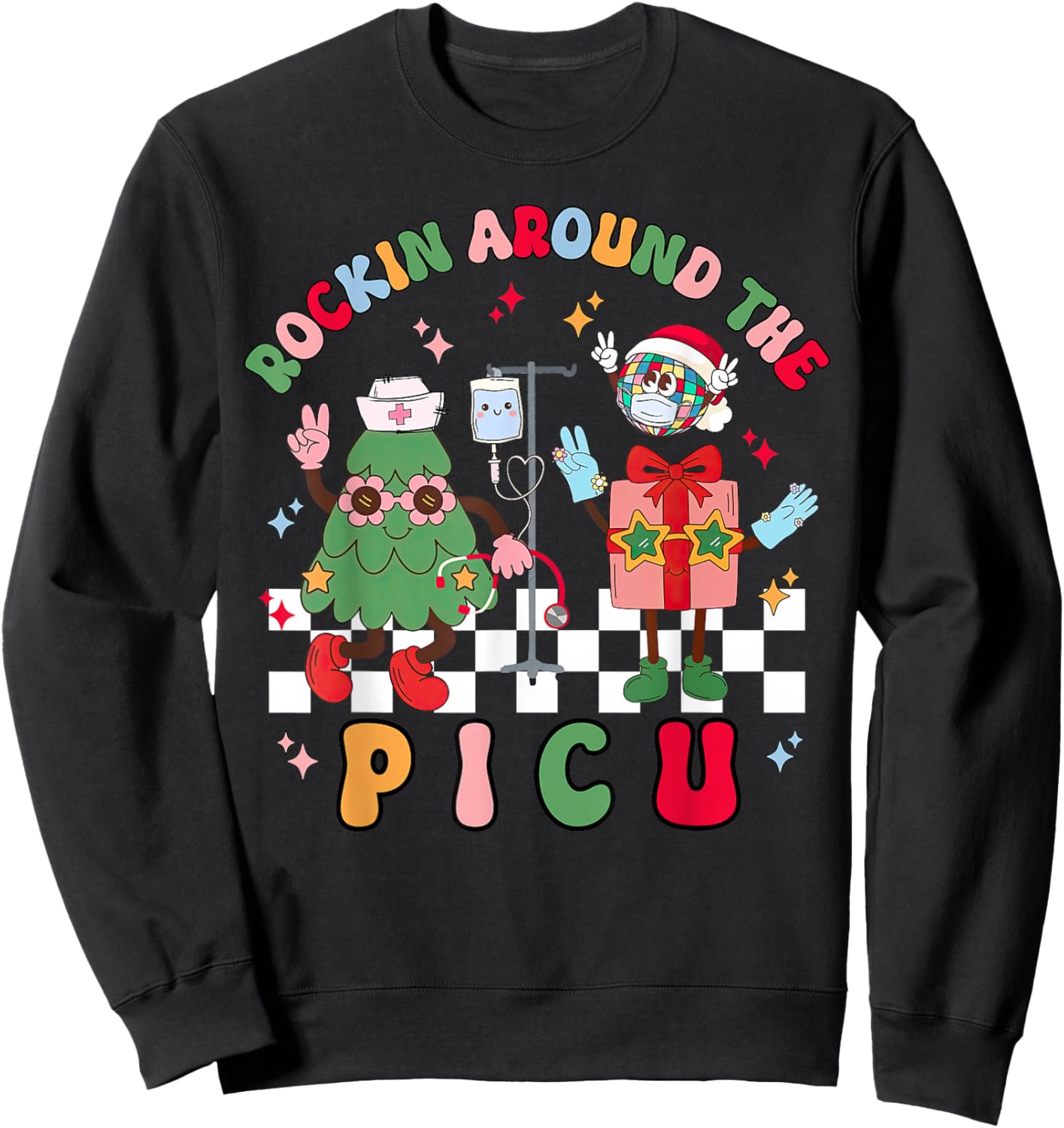 Rockin Around The PICU Nurse Christmas Pediatric ICU Nurse Sweatshirt - Sweatshirt | Black