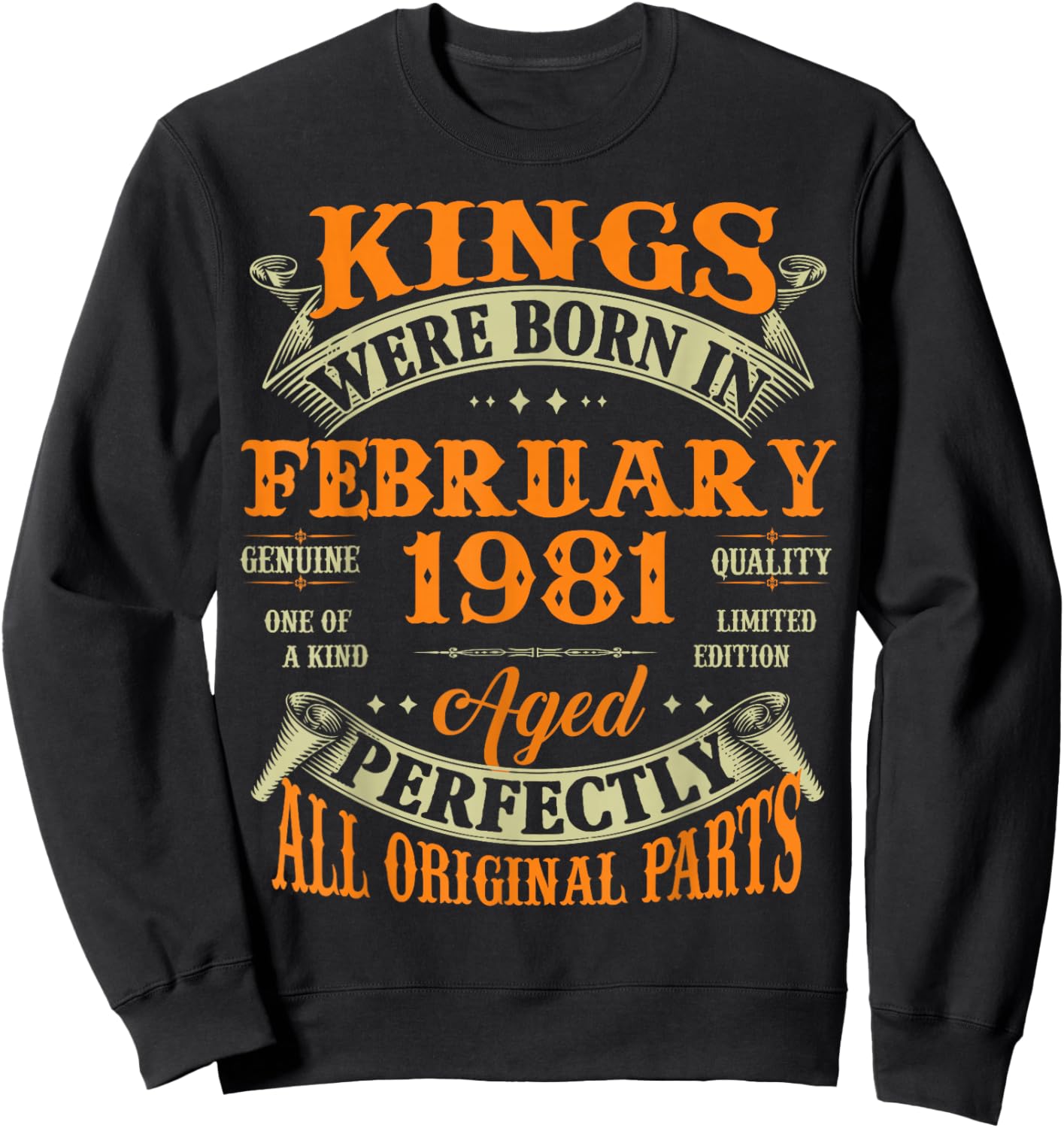 45th Birthday Gift Kings Born in February 1981 45 Years Old Sweatshirt - Sweatshirt | Black