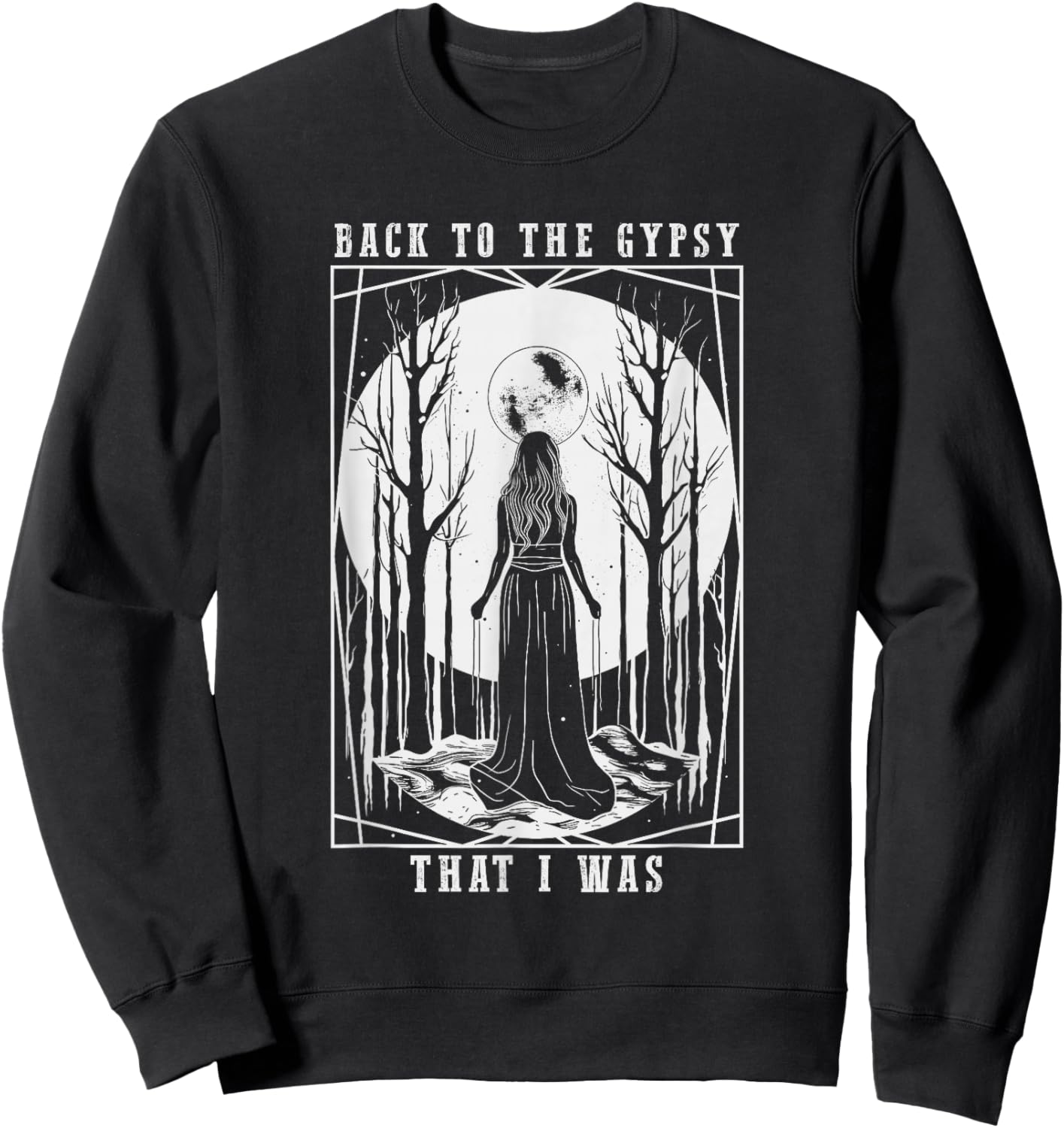 Back to The Gypsy That I was Sweatshirt - Sweatshirt | Black