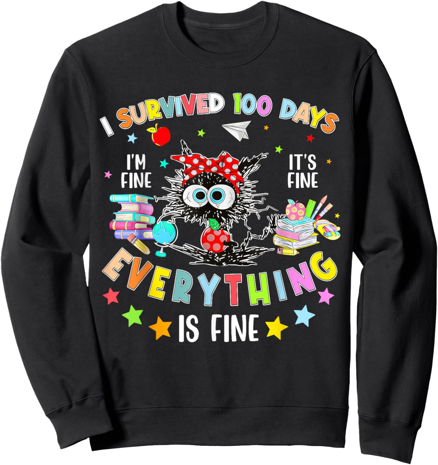 I Survived 100 Days of School Teacher Kids Funny Cat Lover Sweatshirt - Sweatshirt | Black