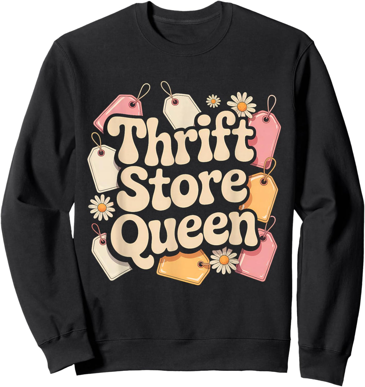 Thrift Store Queen Thrifting Sweatshirt - Sweatshirt | Black