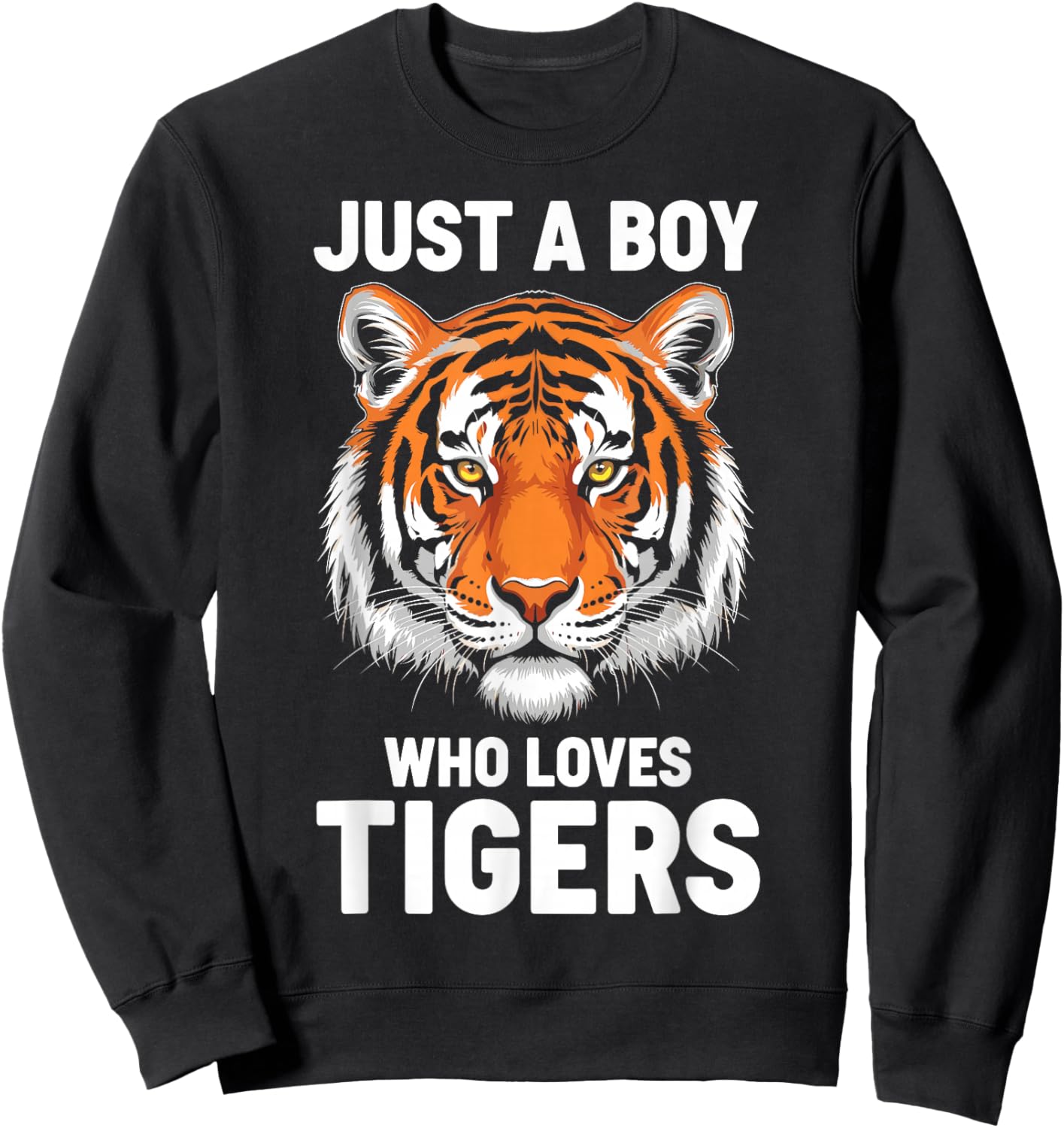 Just a Boy Who Loves Tigers Sweatshirt - Sweatshirt | Black