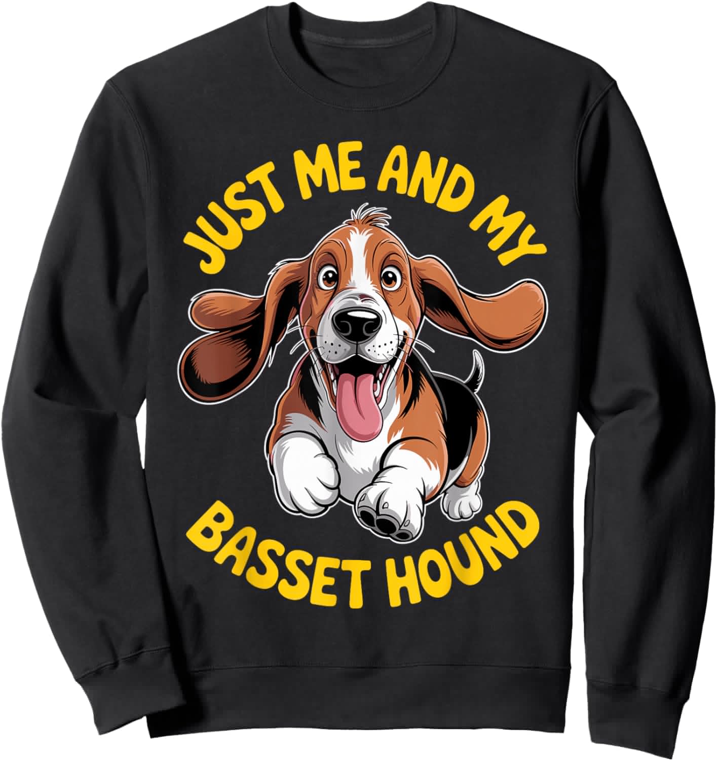 Cartoon Pet Dog Breed Pup Funny Just me and My Basset Hound Sweatshirt - Sweatshirt | Black