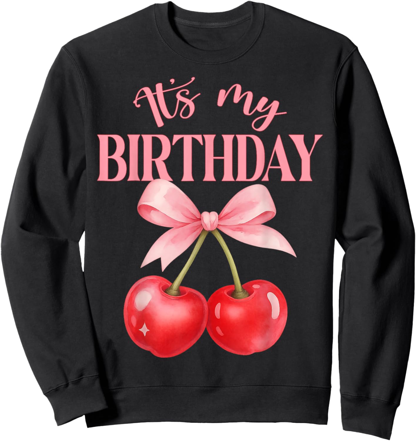 It's My Birthday Cute Coquette Bow Cherry Birthday Girl Kids Sweatshirt - Sweatshirt | Black