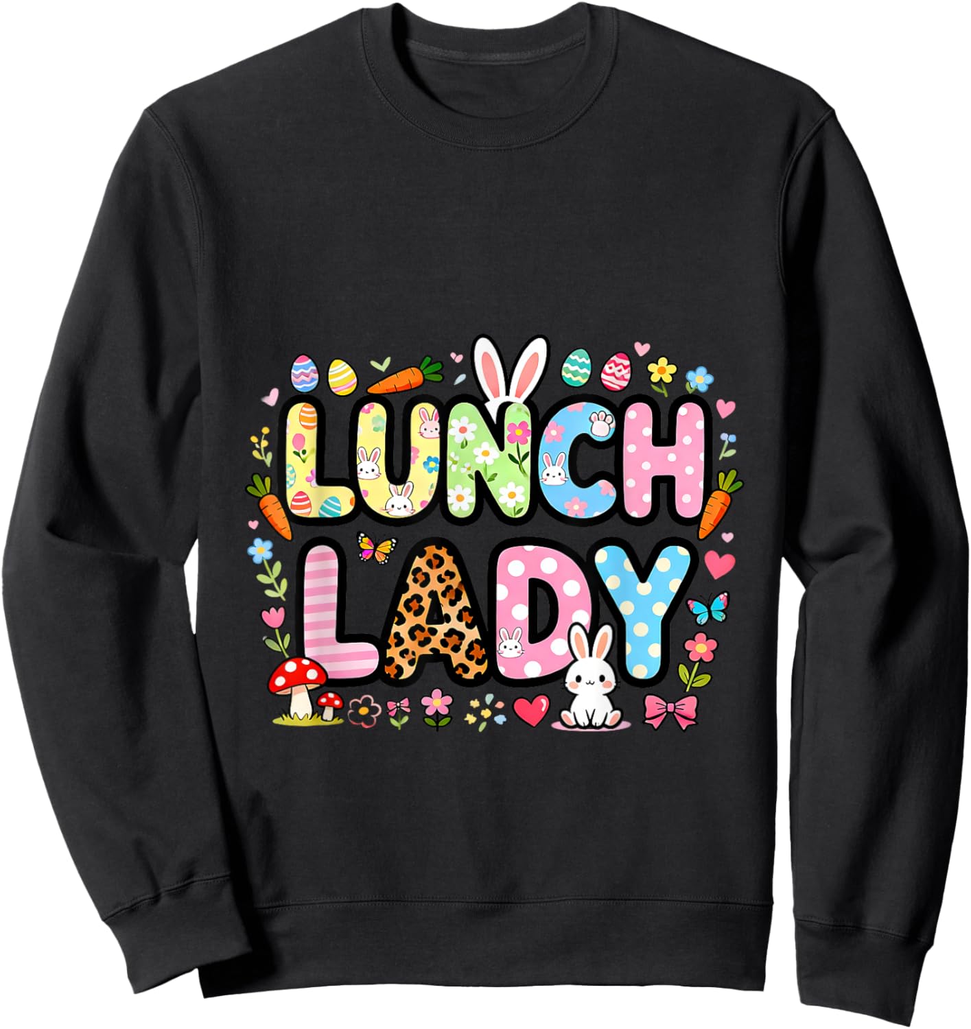 Easter Day Lunch Lady Crew Funny Bunny Sweatshirt - Sweatshirt | Black
