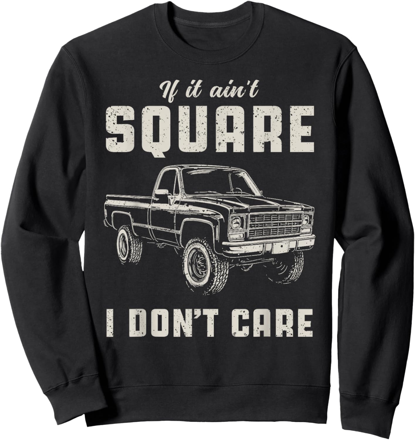 Funny Squarebody Truck Sweatshirt - Sweatshirt | Black