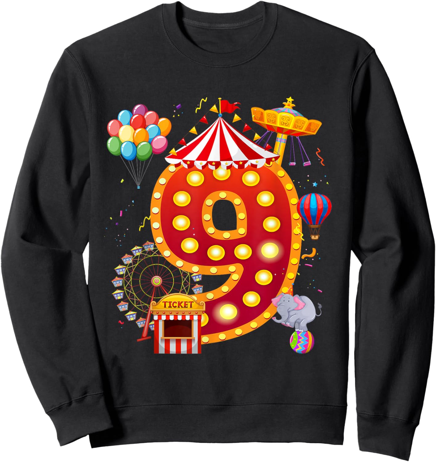 9 Year Old Carnival Circus Lover 9th Birthday Party Sweatshirt - Sweatshirt | Black