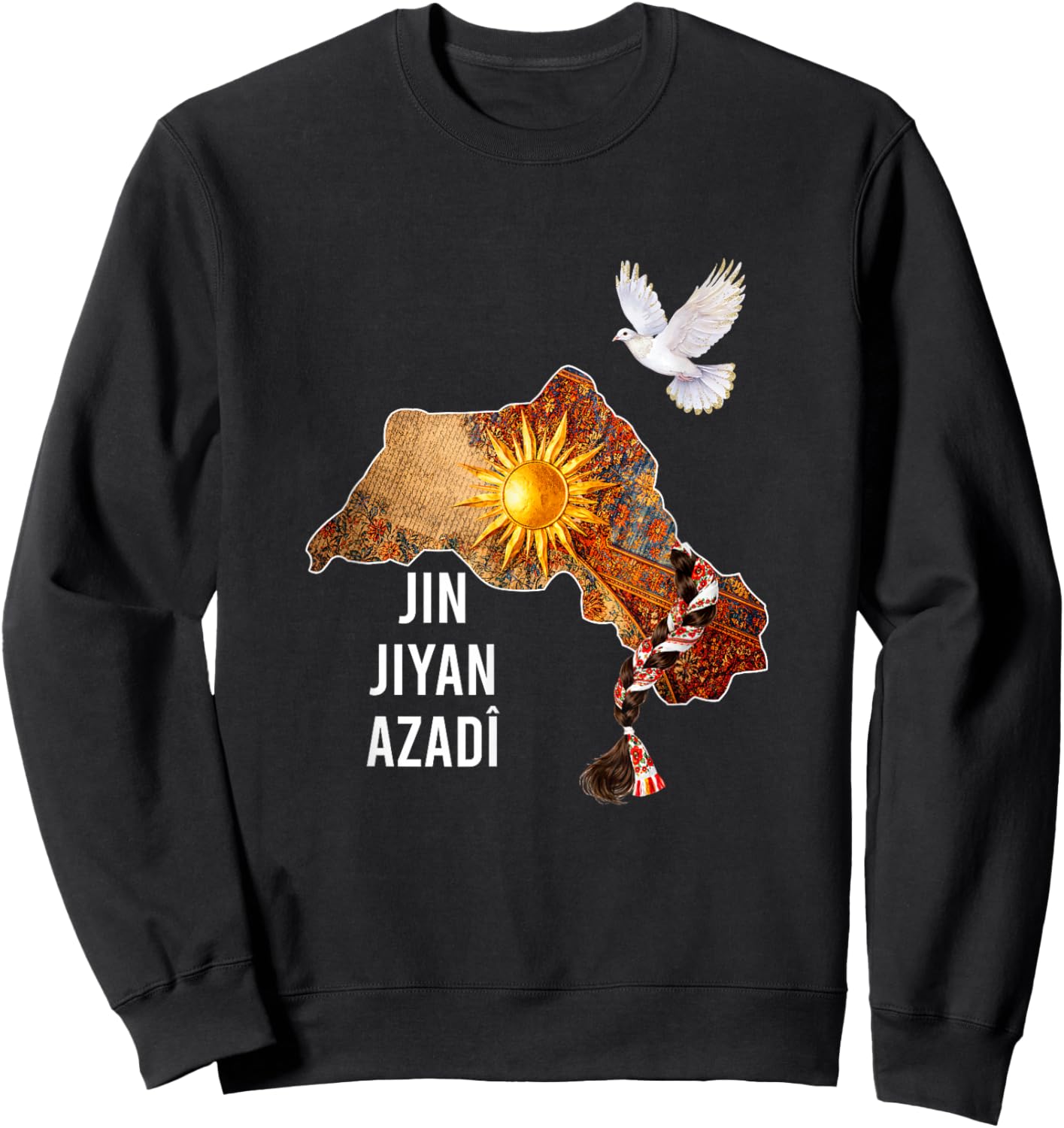 Kurdistan Nowruz, Jin, Jiyan, Azadî Rojava i Love Kurdistan Sweatshirt - Sweatshirt | Black