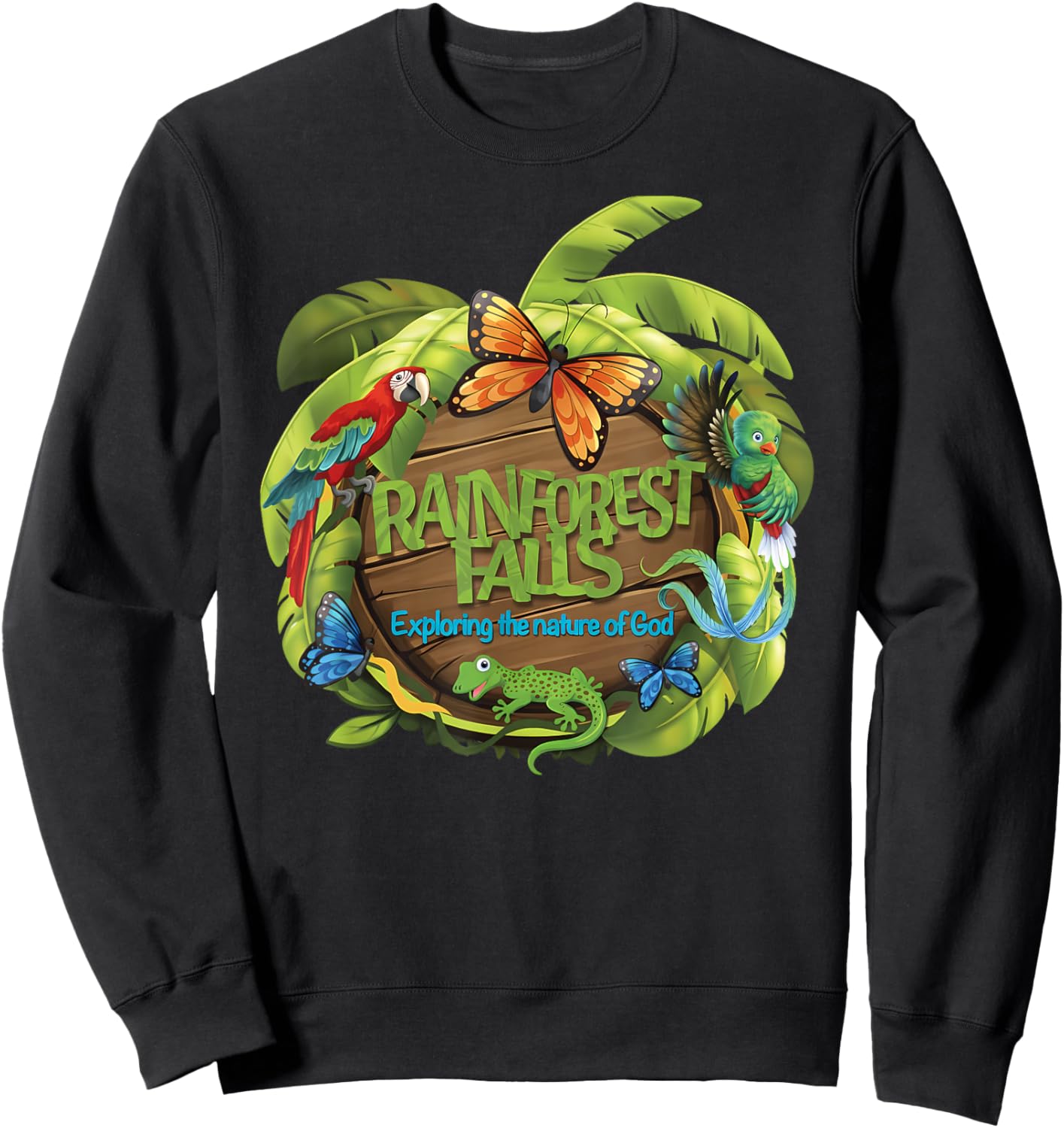 VBS Rainforest Falls Exploring The Nature of God 2 Sided Sweatshirt - Sweatshirt | Black