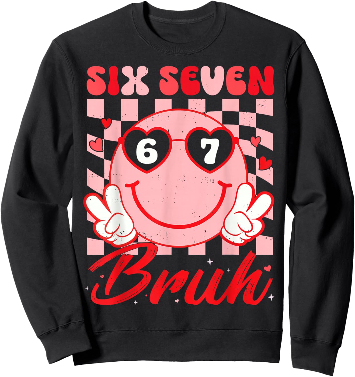 Retro Six Seven 67 Meme Valentine’s for Teens Boys Girls Kid Sweatshirt - Sweatshirt | Black