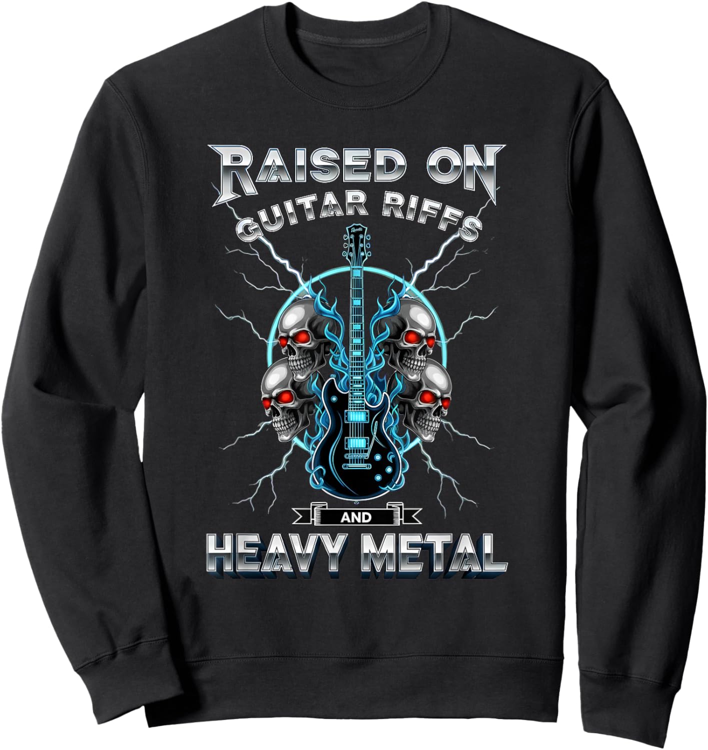 Raised On Guitar Riffs and Heavy Metal Music Sweatshirt - Sweatshirt | Black