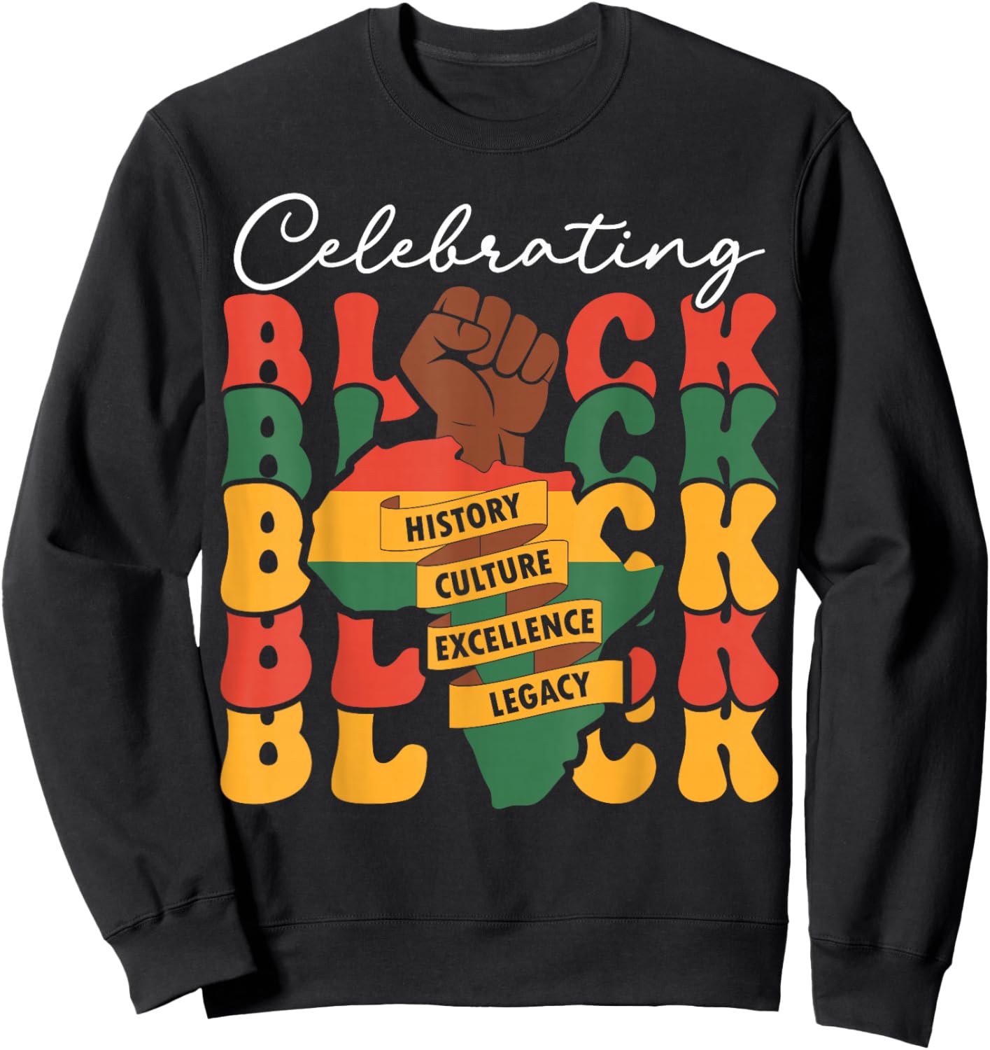 Celebrating Black History Month African American History Sweatshirt - Sweatshirt | Black