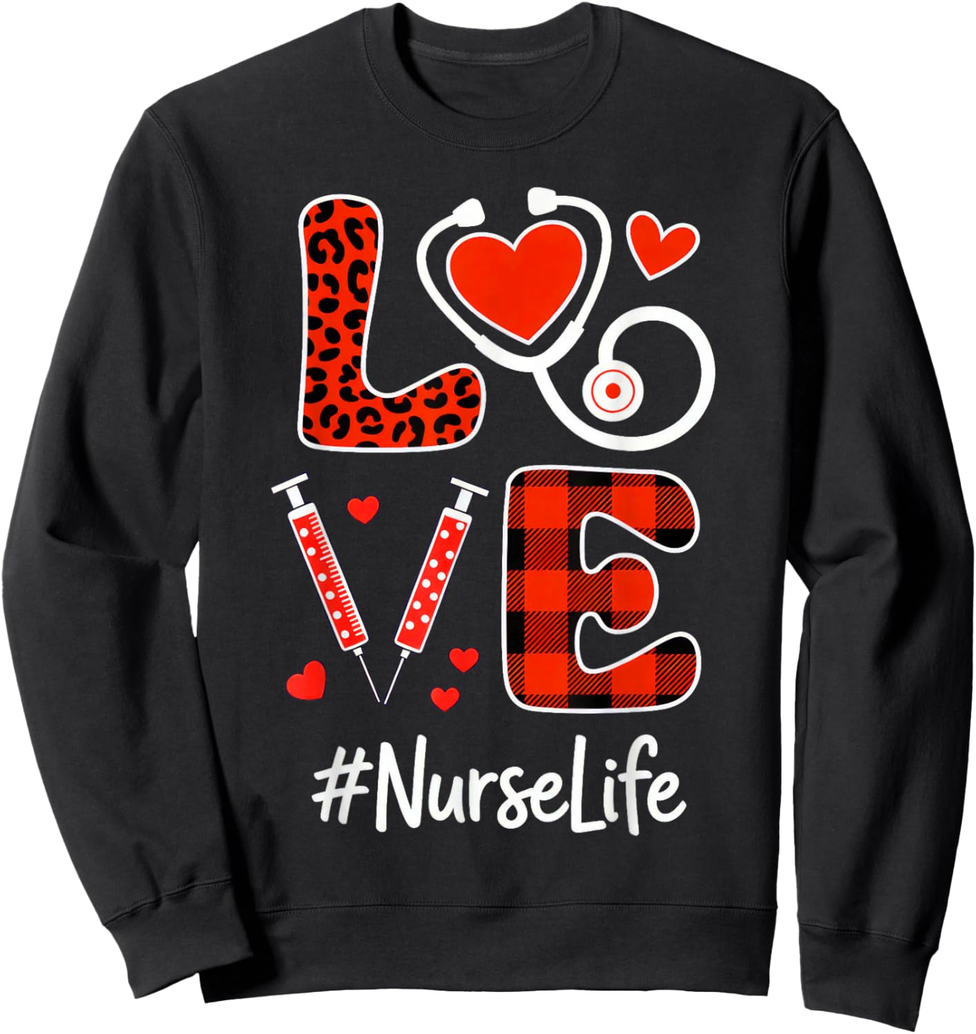Love Nurse Life - Valentine Day Lover Sweatshirt - Sweatshirt | Black