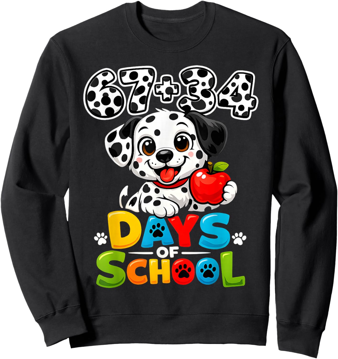 67 34 Days of School Dog 101 Days of School 100th Days Boys Sweatshirt - Sweatshirt | Black