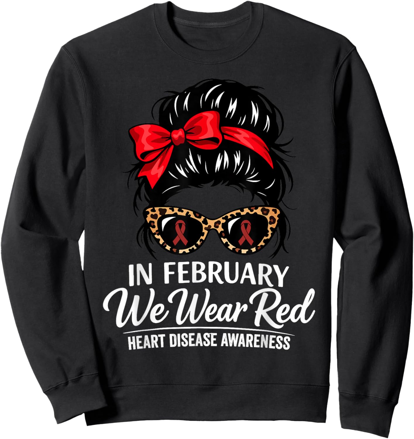 in February We Wear Red Heart Disease Awareness Red Ribbon Sweatshirt - Sweatshirt | Black
