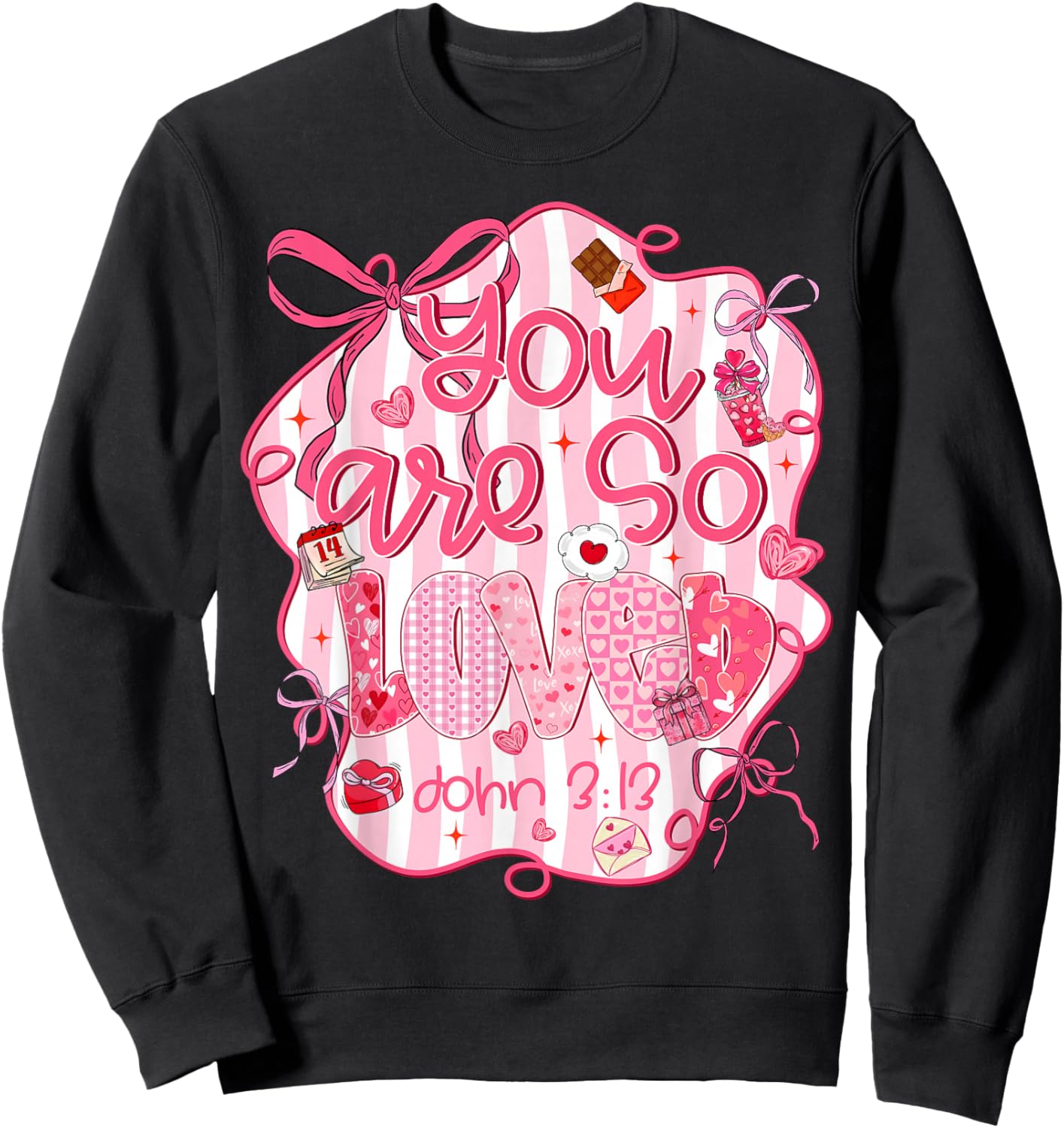 You are So Loved John 3:16 Bible Verse Christian Girl Women Sweatshirt - Sweatshirt | Black
