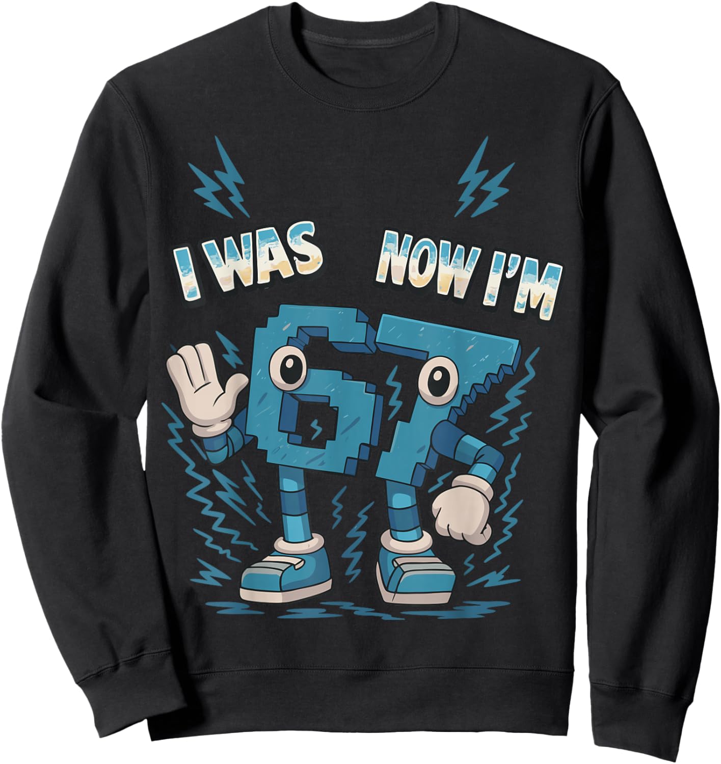 Kids Meme 67 I was 6 Now I'm 7 Years Old Birthday Brainrot Sweatshirt - Sweatshirt | Black