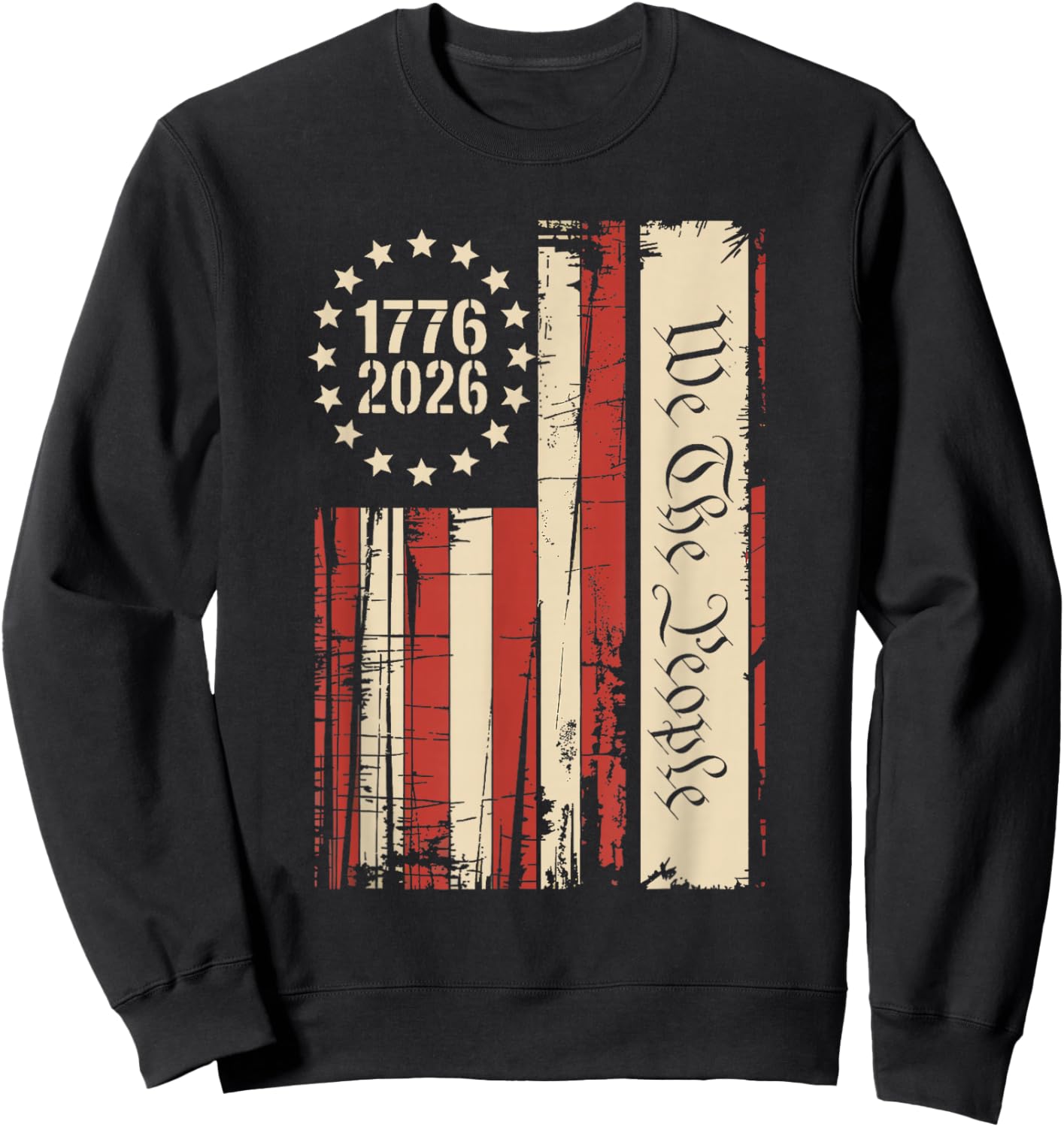 250 Years American 250th Anniversary US USA Flag 4th of July Sweatshirt - Sweatshirt | Black