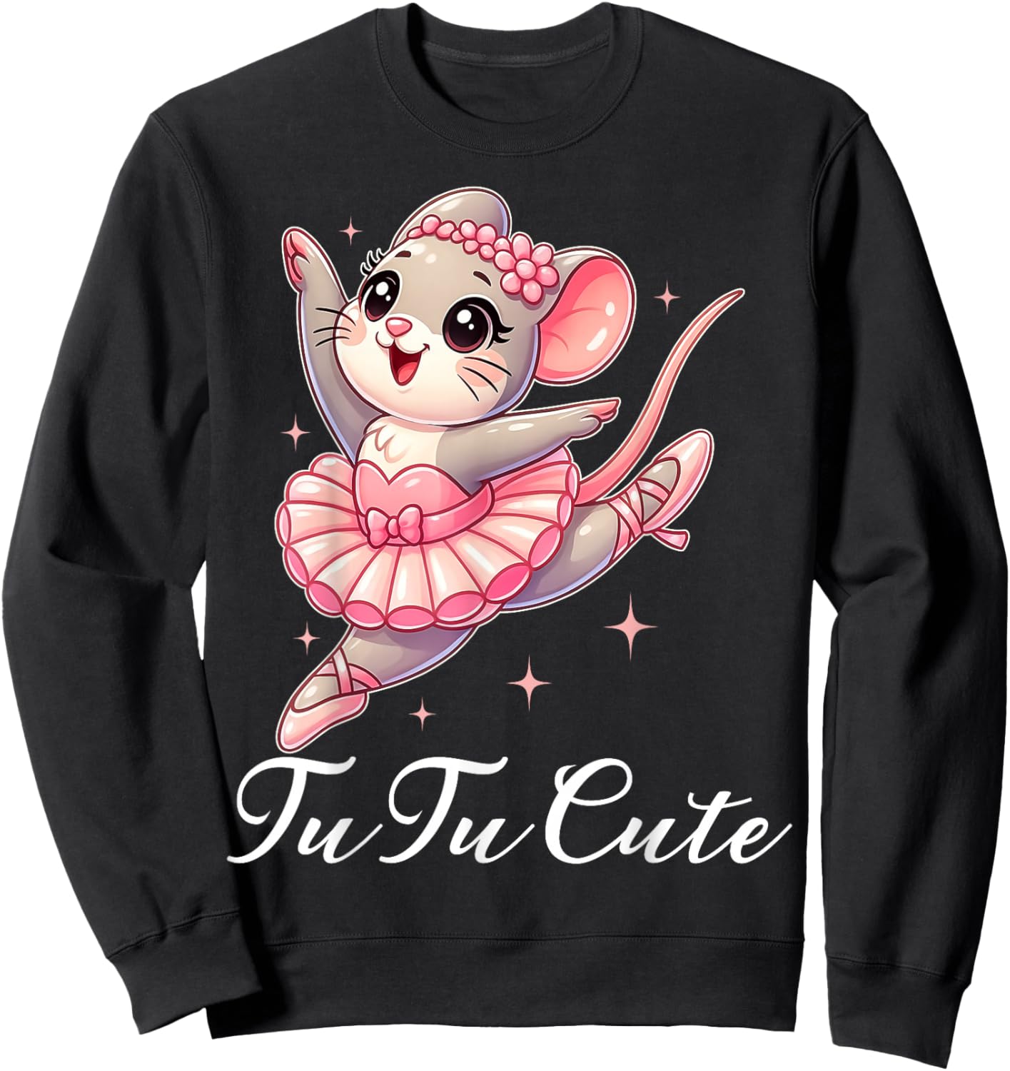 Tu Tu Cute Tiny Funny Kawaii Dancing Mouse Fun Ballerina Sweatshirt - Sweatshirt | Black