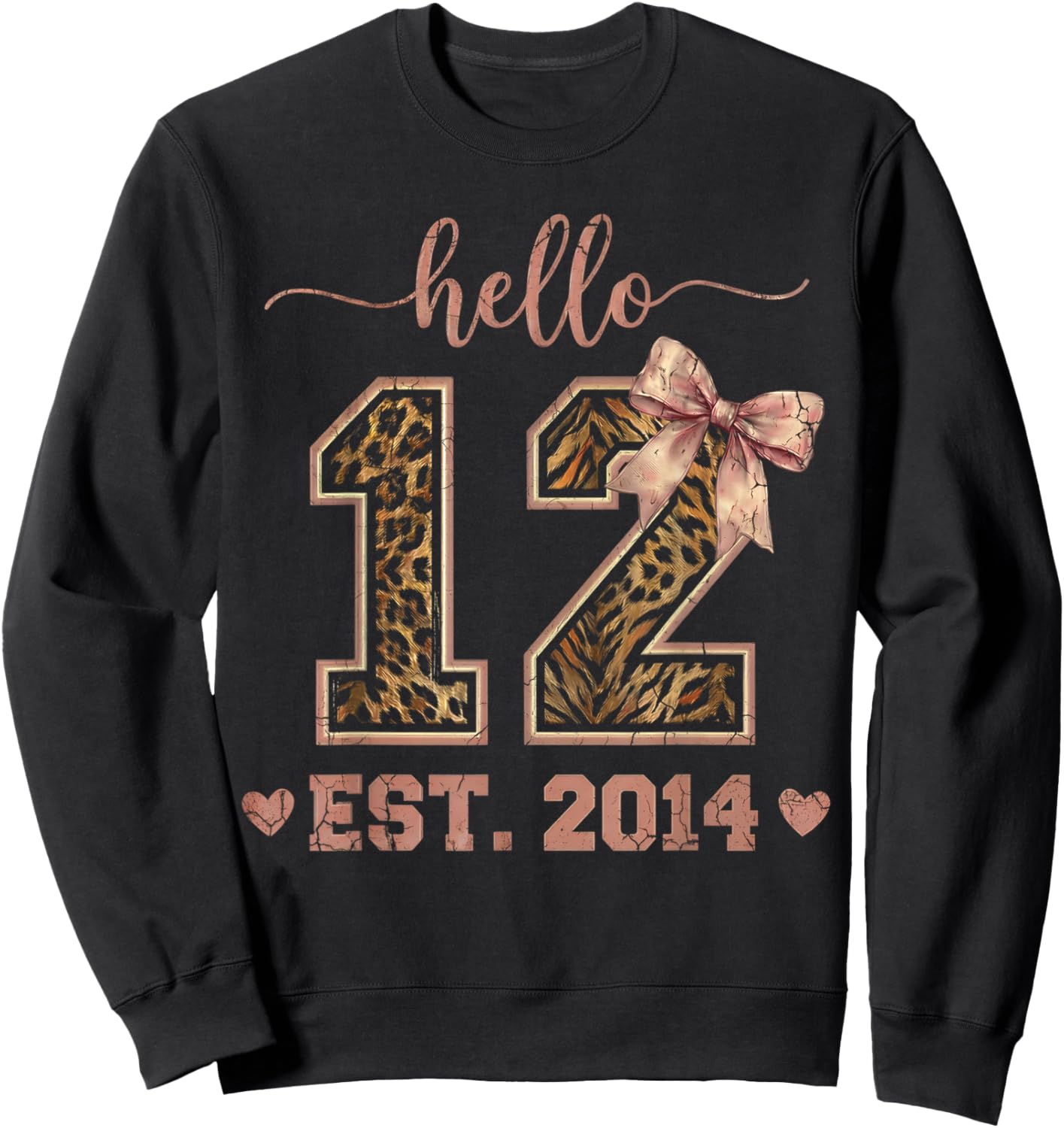 Hello Twelve EST 2014 12th Birthday Coquette 12 Year Leopard Sweatshirt - Sweatshirt | Black