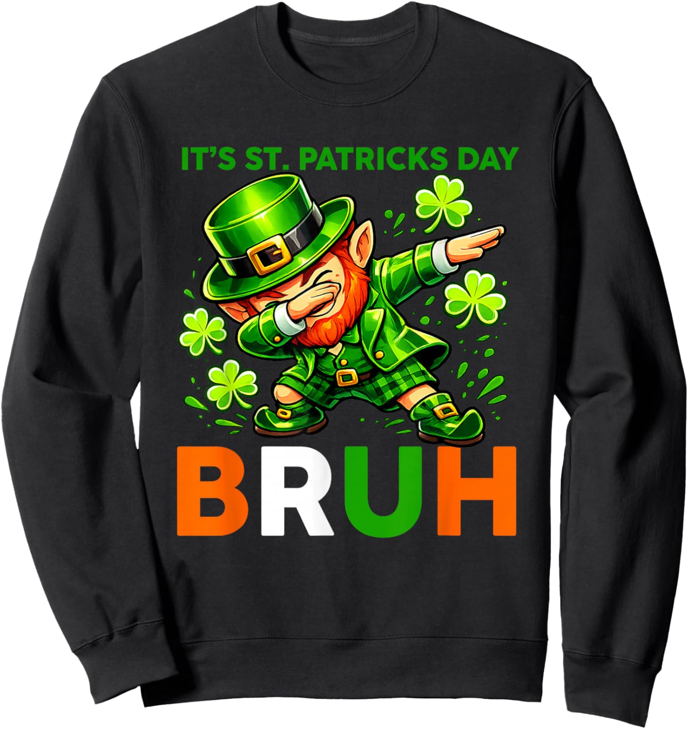 It's St Patricks Day Bruh Funny Leprechaun Dabbing Kids Boys Sweatshirt - Sweatshirt | Black