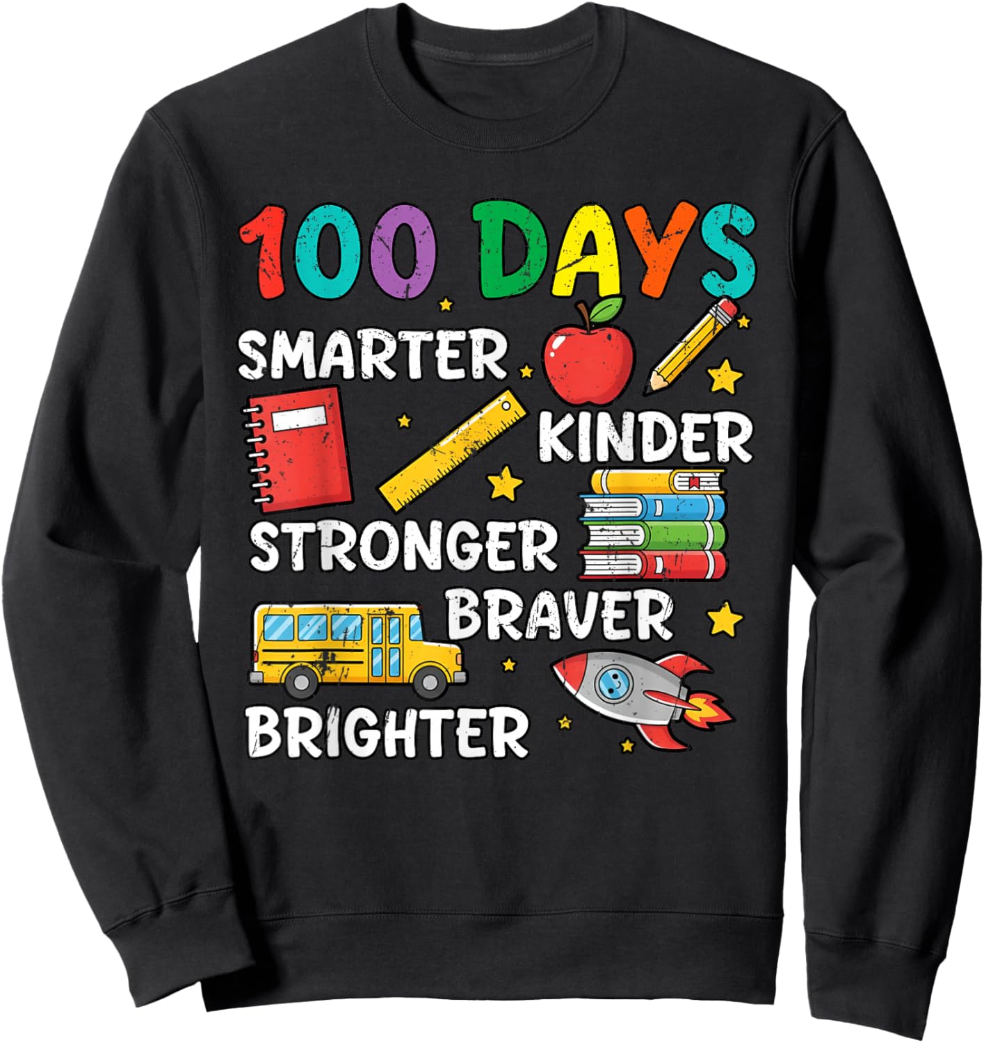 100 Days Smarter Kinder 100th Day of School Kids Women Men Sweatshirt - Sweatshirt | Black