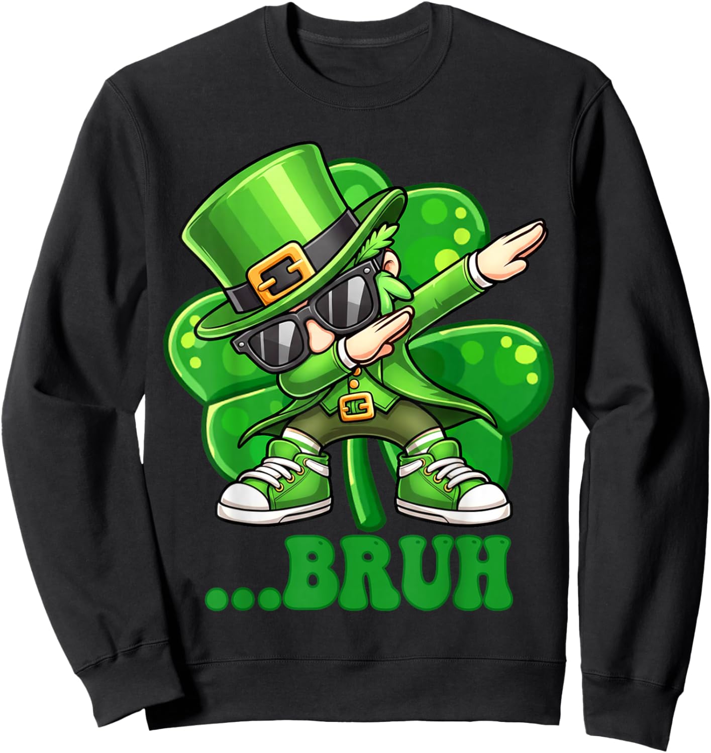 Shamrock Leprechaun Dabbing Bruh Funny St. Patrick’s Day Sweatshirt - Sweatshirt | Black