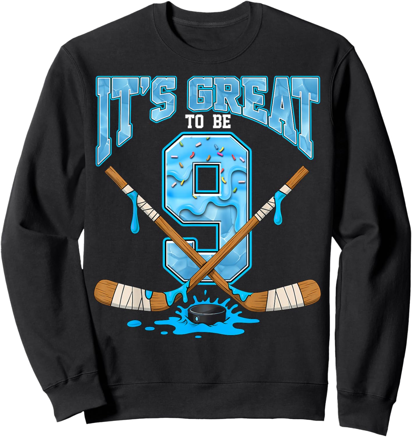 9th Birthday Hockey Lovers It's Great to Be 9 Years Old Sweatshirt - Sweatshirt | Black