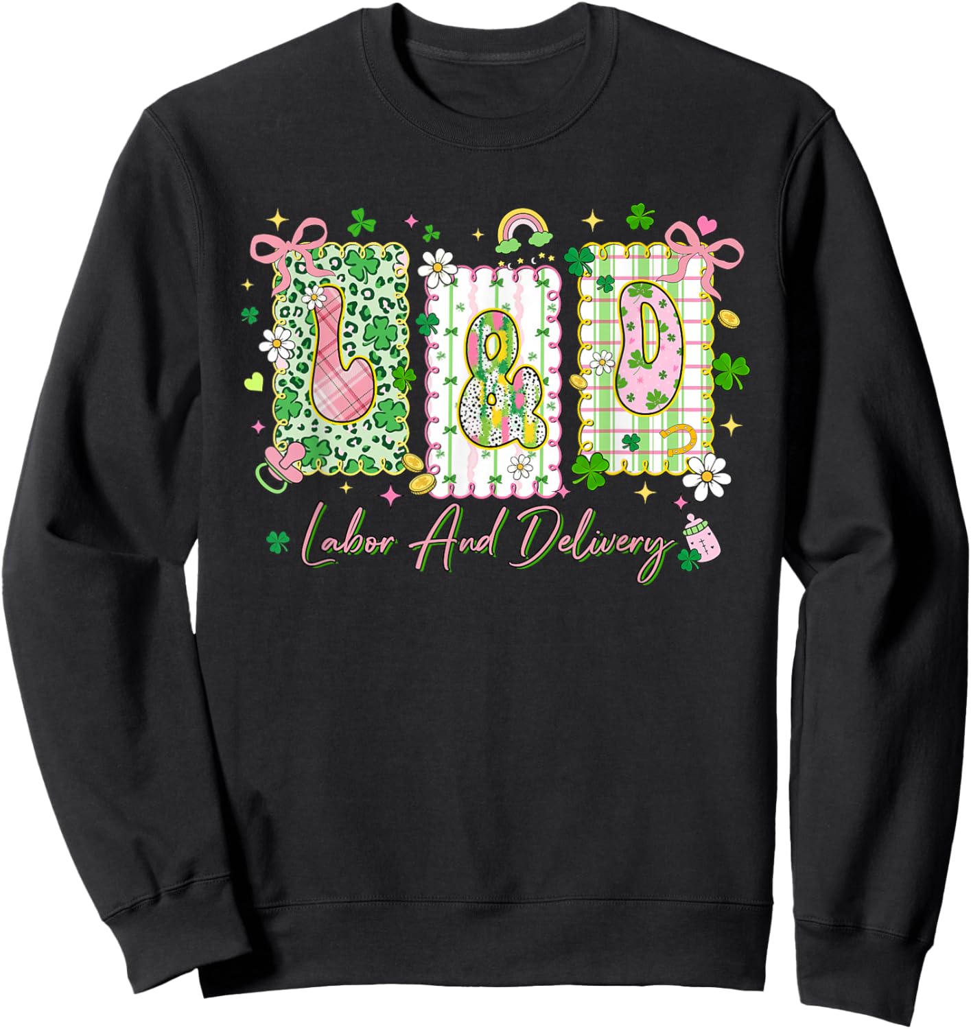 Labor and Delivery St. Patrick's Day OB Obstetrics Midwife Sweatshirt - Sweatshirt | Black