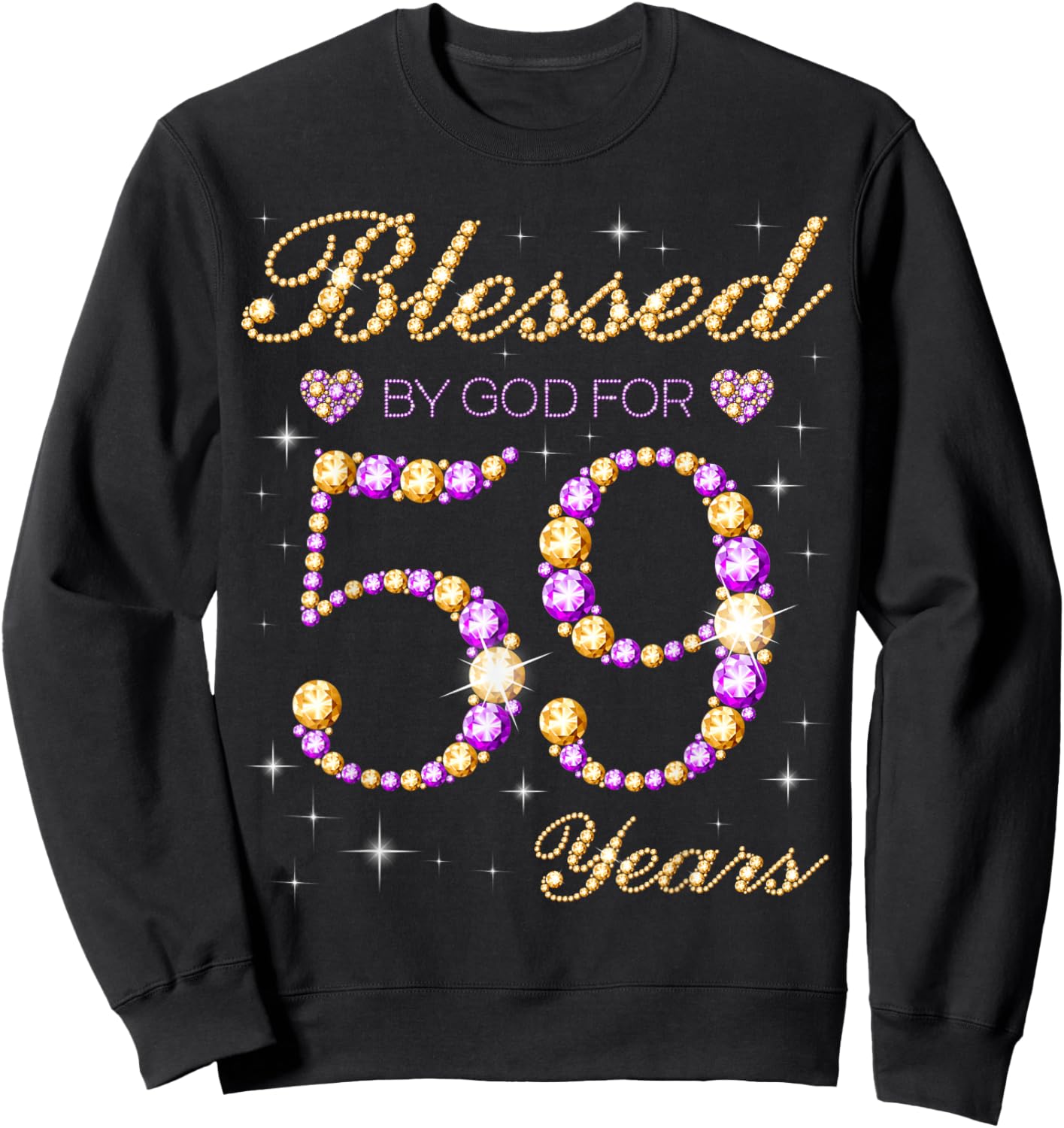Blessed by God for 59 Years Old Birthday Party Cute Bday Sweatshirt - Sweatshirt | Black