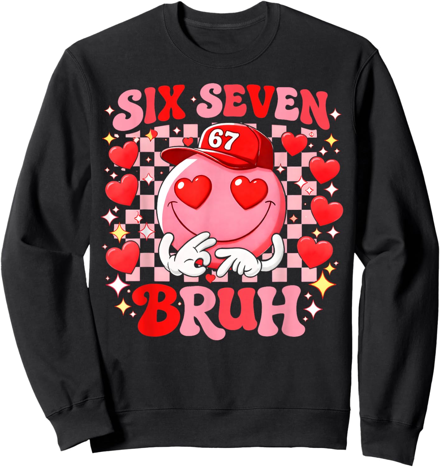 Valentine Groovy Smile Face Six Seven Bruh Heart Sunglasses Sweatshirt - Sweatshirt | Black