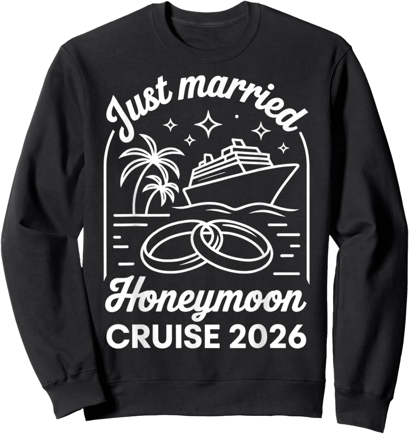 2026 Honeymoon Cruise Matching Newlywed Wedding Just Married Sweatshirt - Sweatshirt | Black