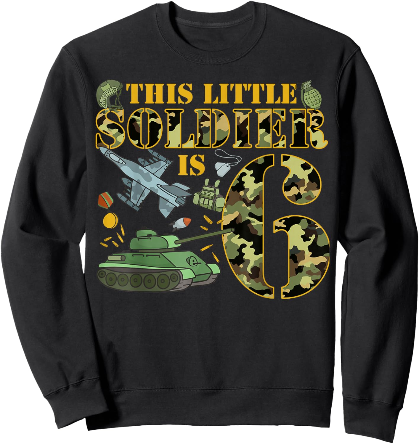 6 Years Old Soldier Birthday Boy 6th Birthday Camo Sweatshirt - Sweatshirt | Black