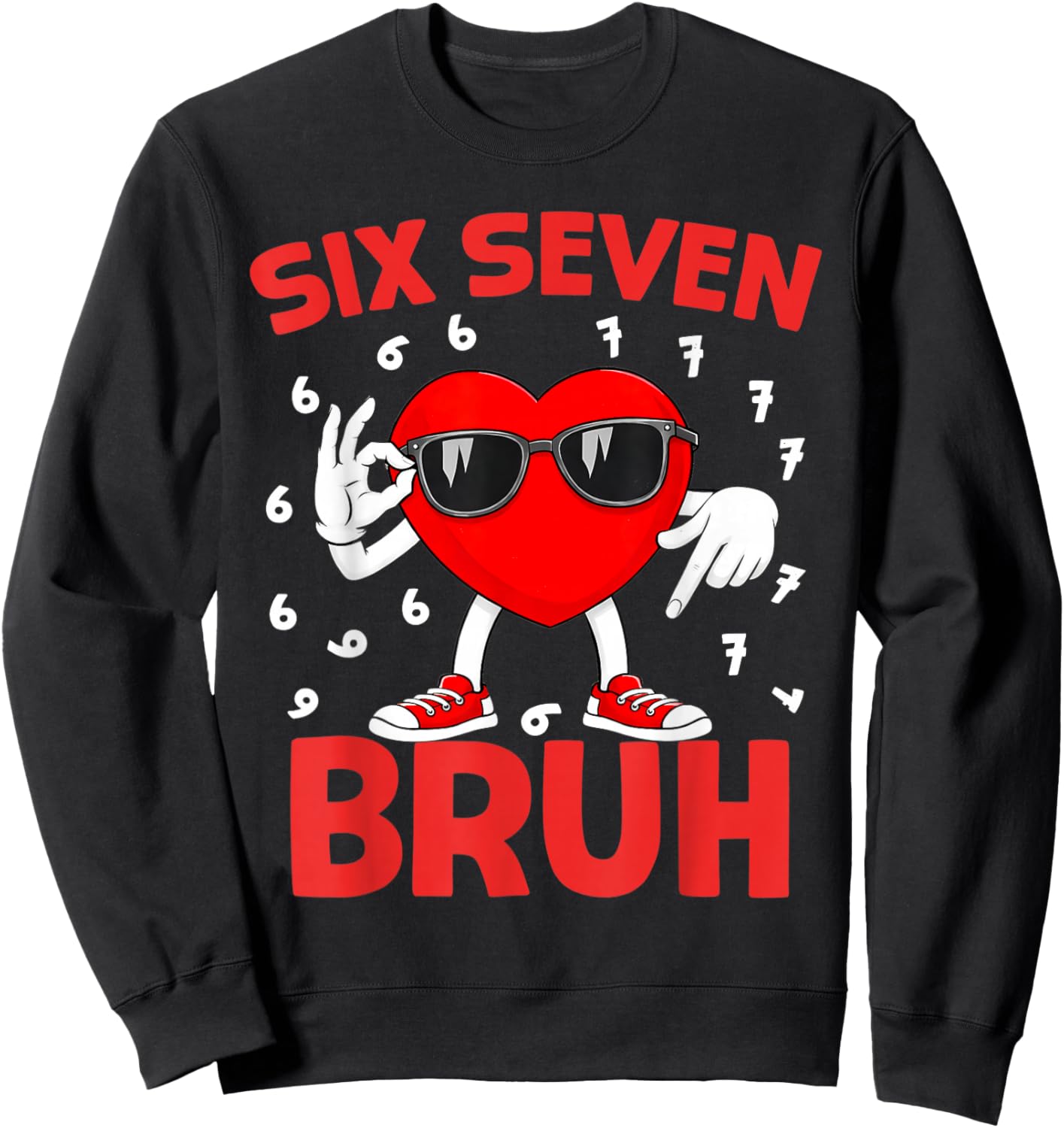Six Seven 67 Bruh 6 7 Meme Funny Valentines Heart Boys Kids Sweatshirt - Sweatshirt | Black