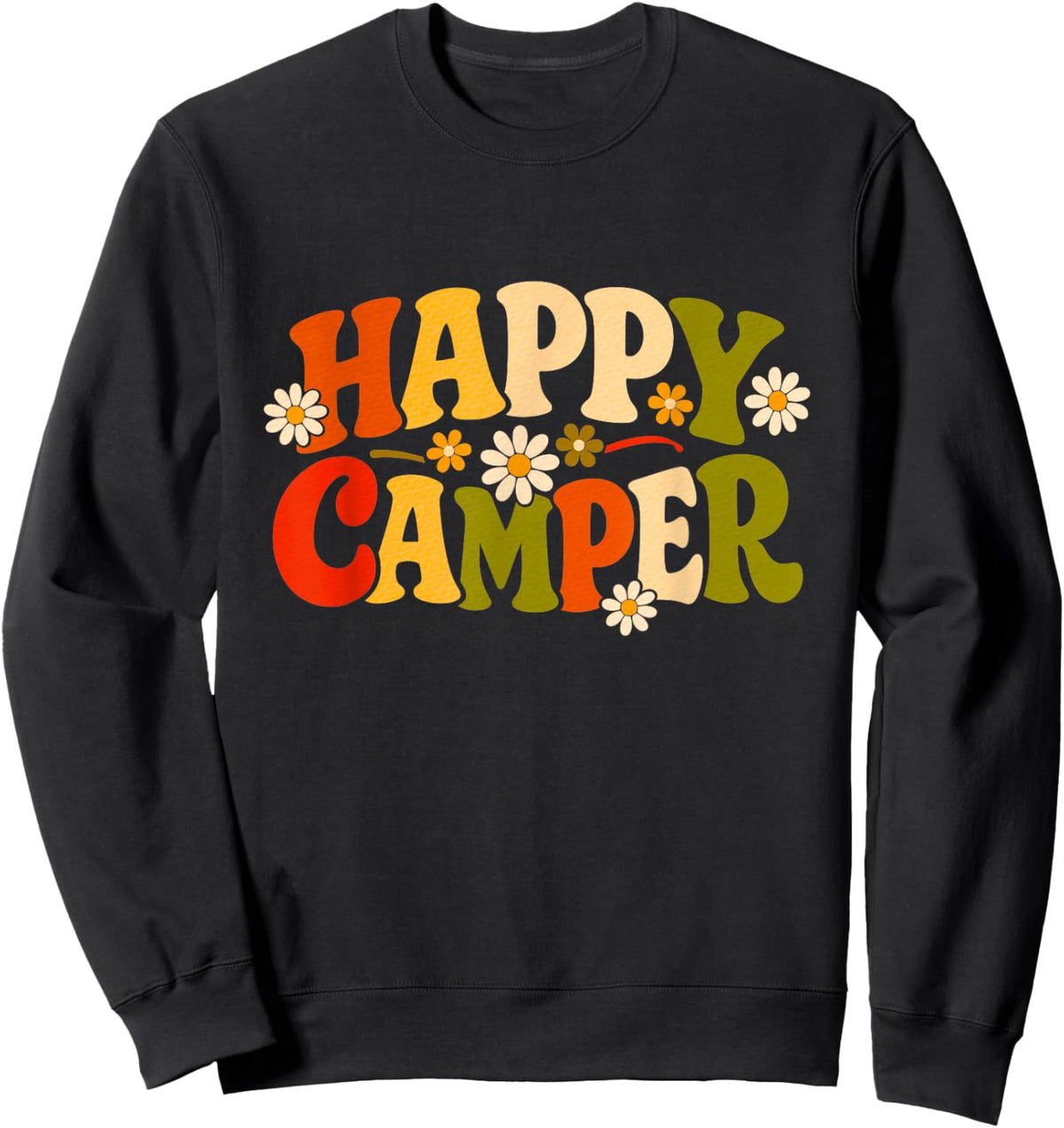 Happy Camper Camp Camping Summer Trip Camping Sweatshirt - Sweatshirt | Black