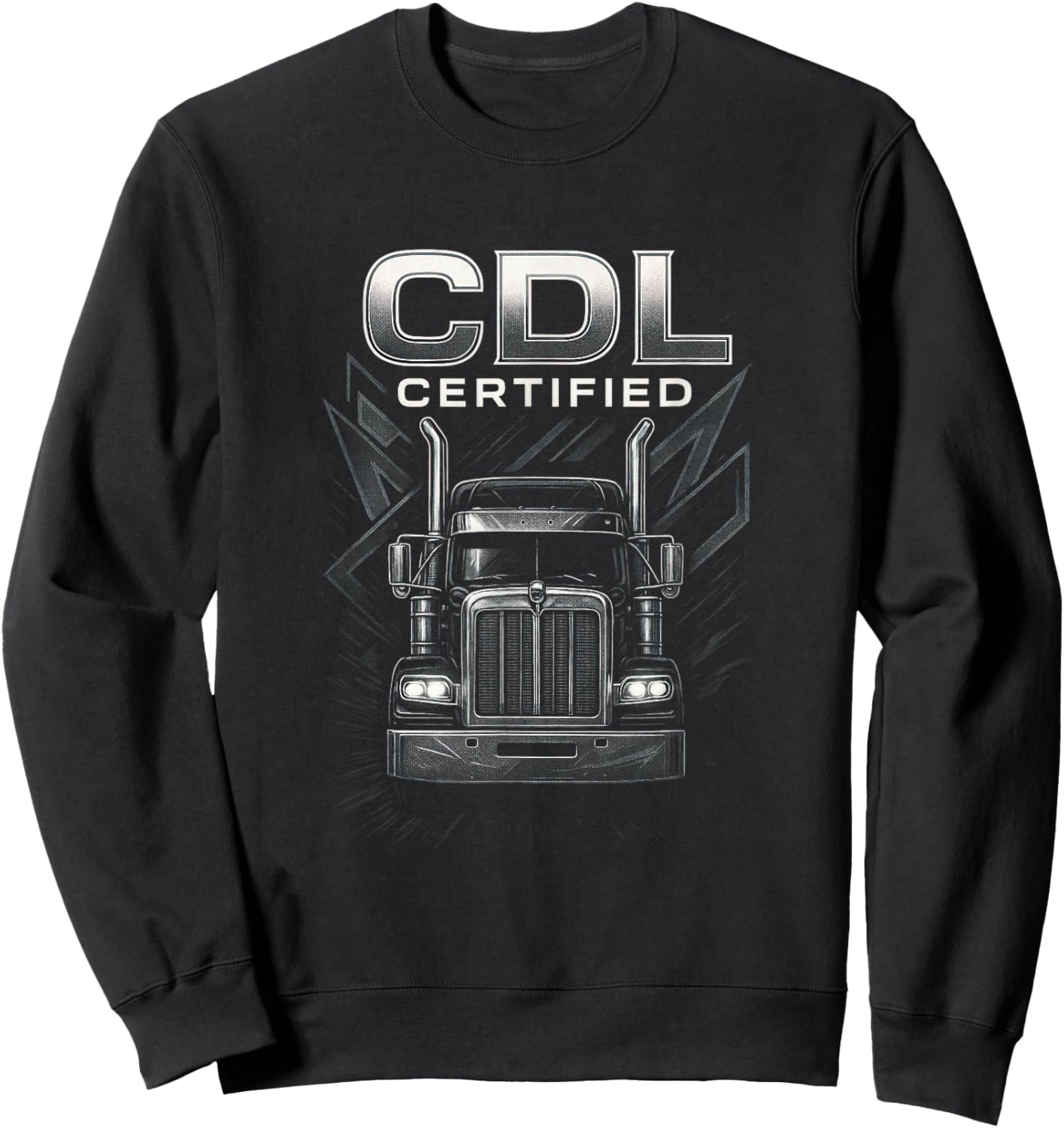 CDL Certified - Trucker Driver Semi Rig Sweatshirt - Sweatshirt | Black