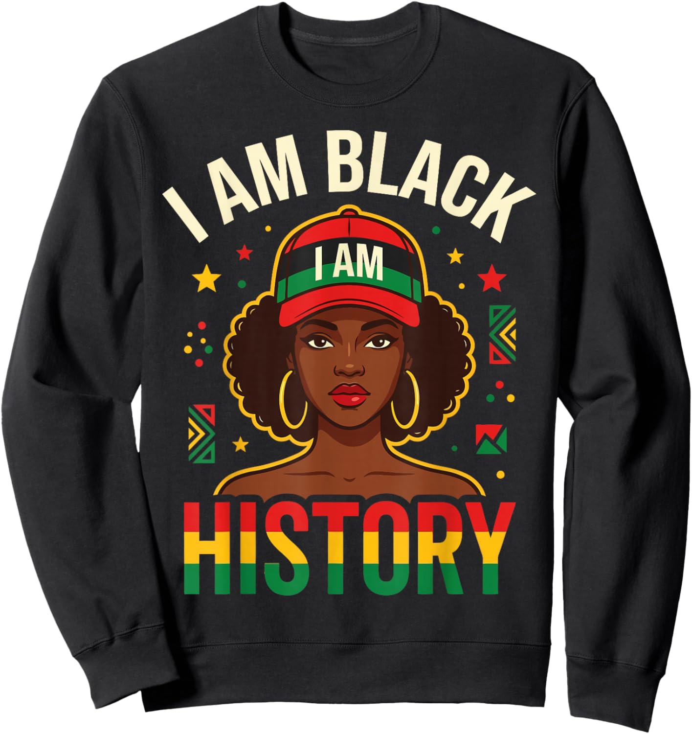 I Am Black History Women Girl Black History Month Juneteenth Sweatshirt - Sweatshirt | Black