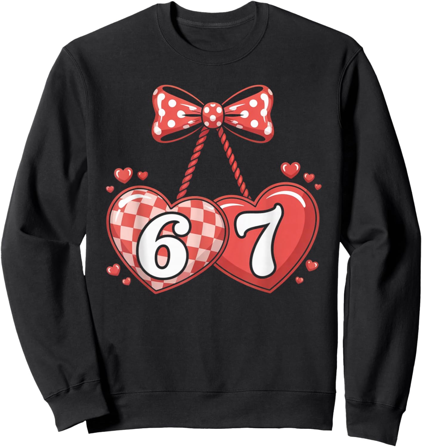 Cute 67 Hearts Number Six Seven Valentines Day Love Sweatshirt - Sweatshirt | Black